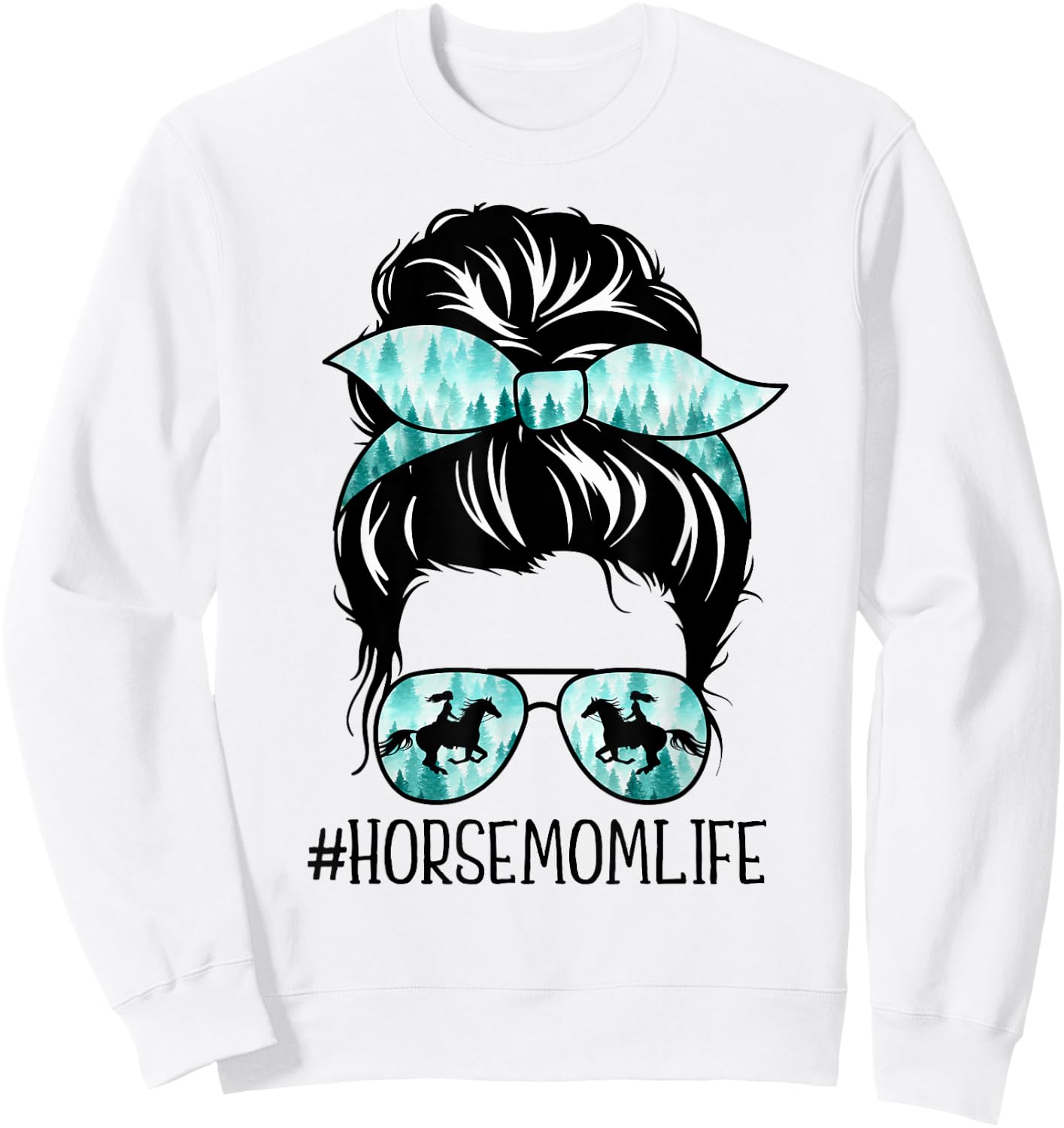Classy Horse Mom Messy Bun Shades Horsing Mother's Day Sweatshirt - Sweatshirt | White
