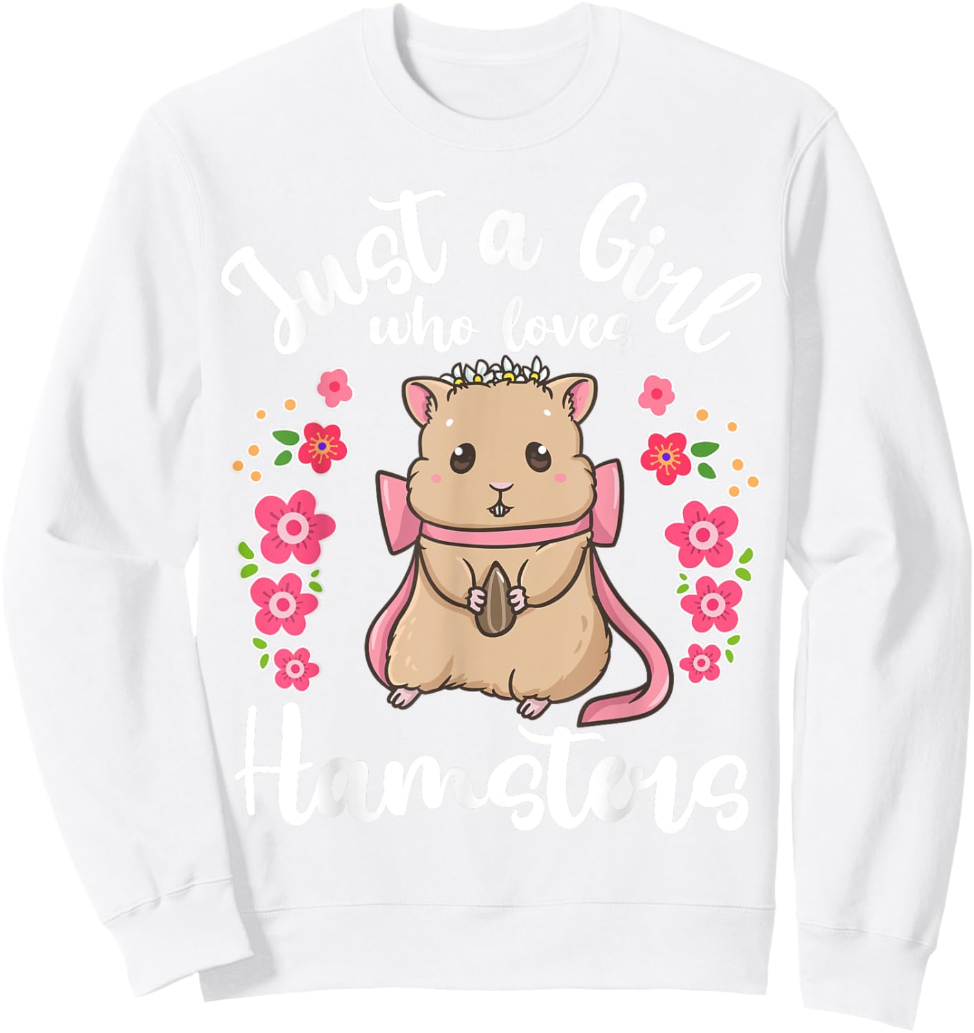 Hamster Just a Girl Who Loves Hamsters Sweatshirt - Sweatshirt | White