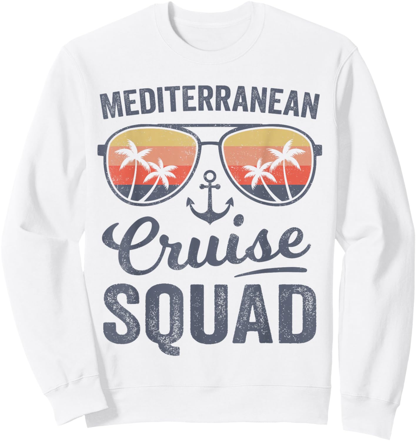 Mediterranean Cruise Squad 2025 Europe Family Matching Sweatshirt - Sweatshirt | White