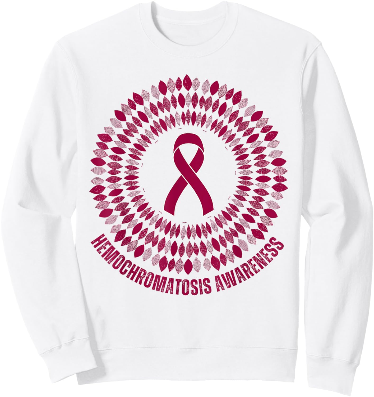 Hereditary Hemochromatosis Awareness Month Hemochromatosis Sweatshirt - Sweatshirt | White