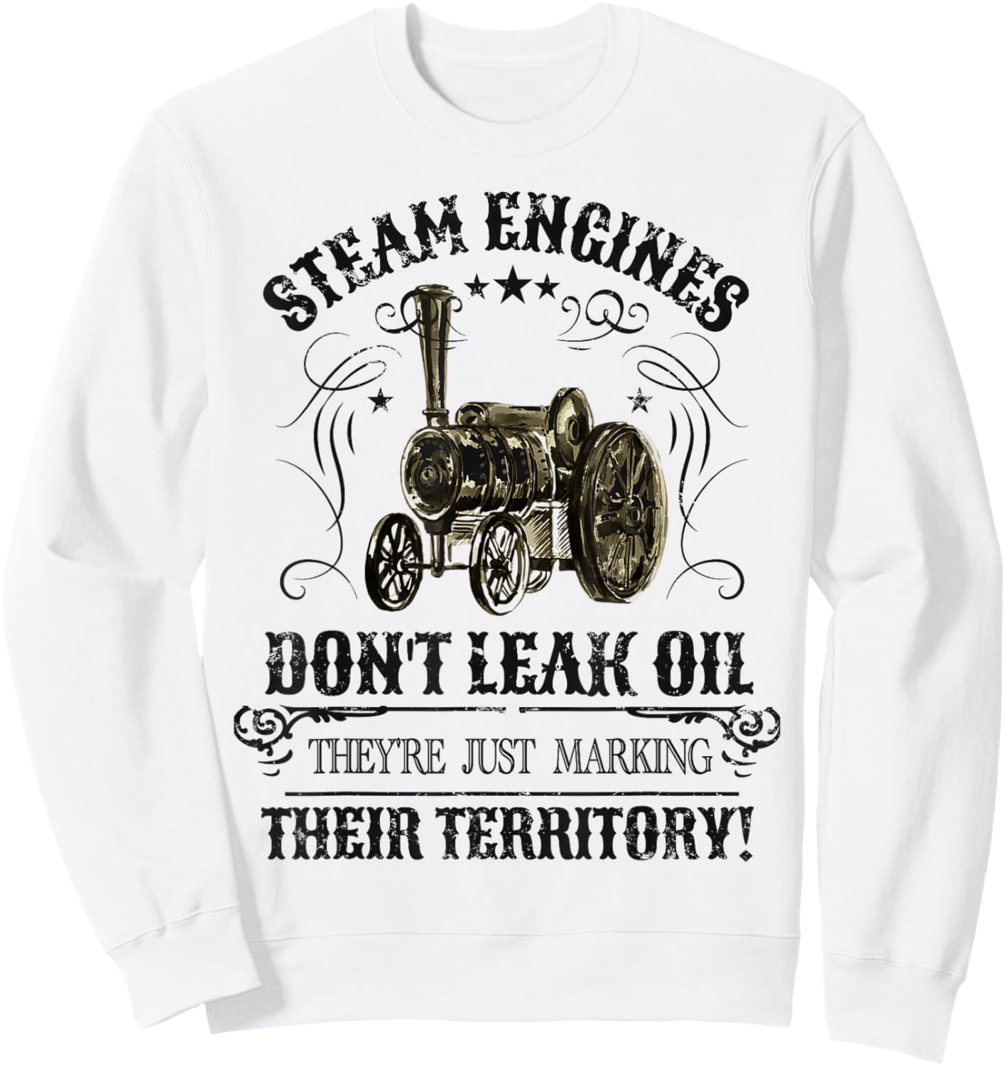 Steam Traction Engine Retirement Idea & Steam Engine Sweatshirt - Sweatshirt | White