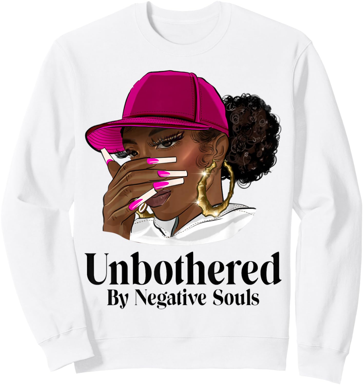 Unbothered Black Woman With Cap African American Afro Queen Sweatshirt - Sweatshirt | White