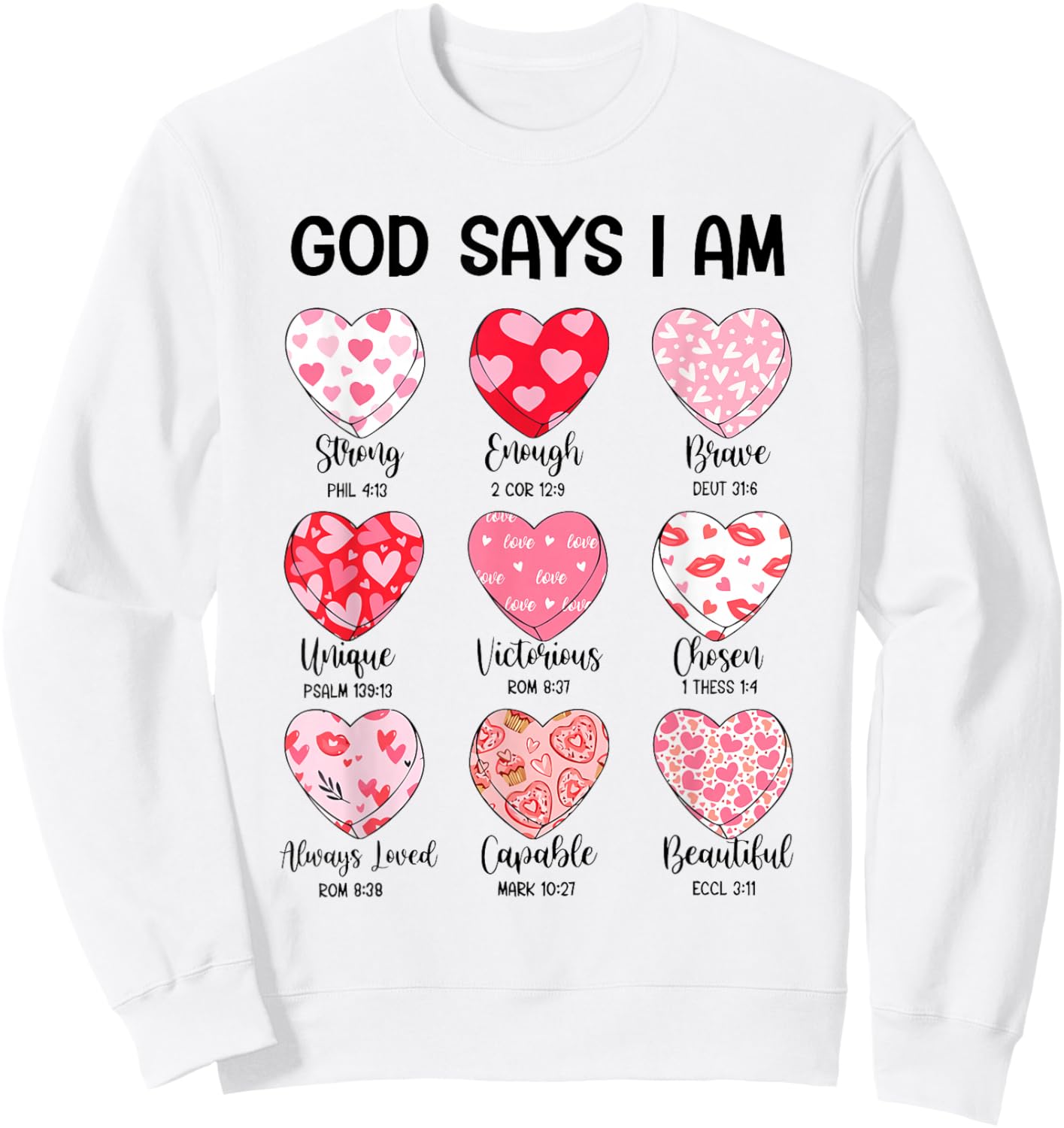 God Says I am Valentine Funny Christian Jesus Religious Sweatshirt - Sweatshirt | White