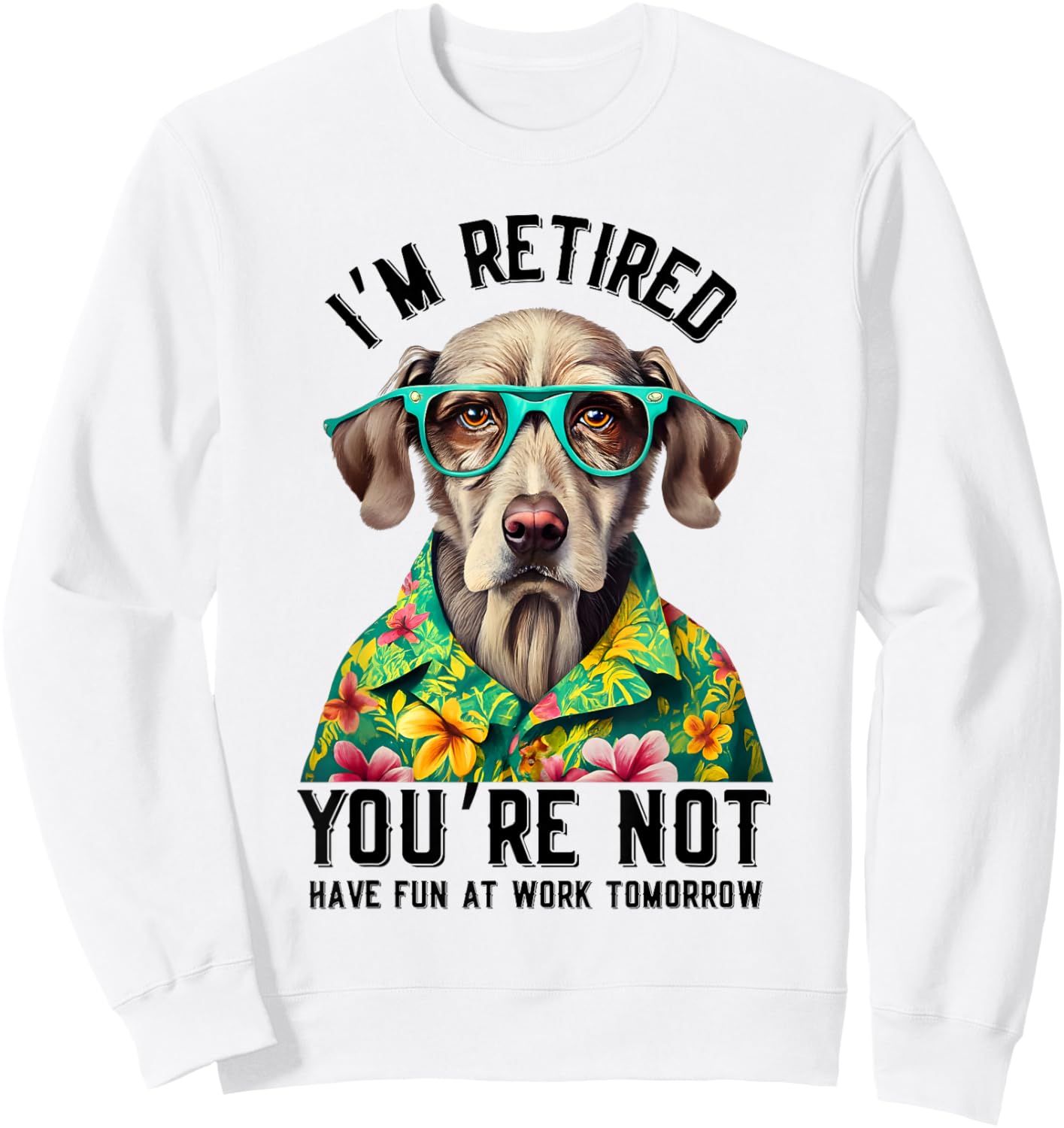 Funny Dog Retirement 2025 Designs by Luna - Retirement - Grey, Small - Classic Fit, Short Sleeve - Humorous Graphic Design - Adults, Retirees, Men Sweatshirt - Sweatshirt | White
