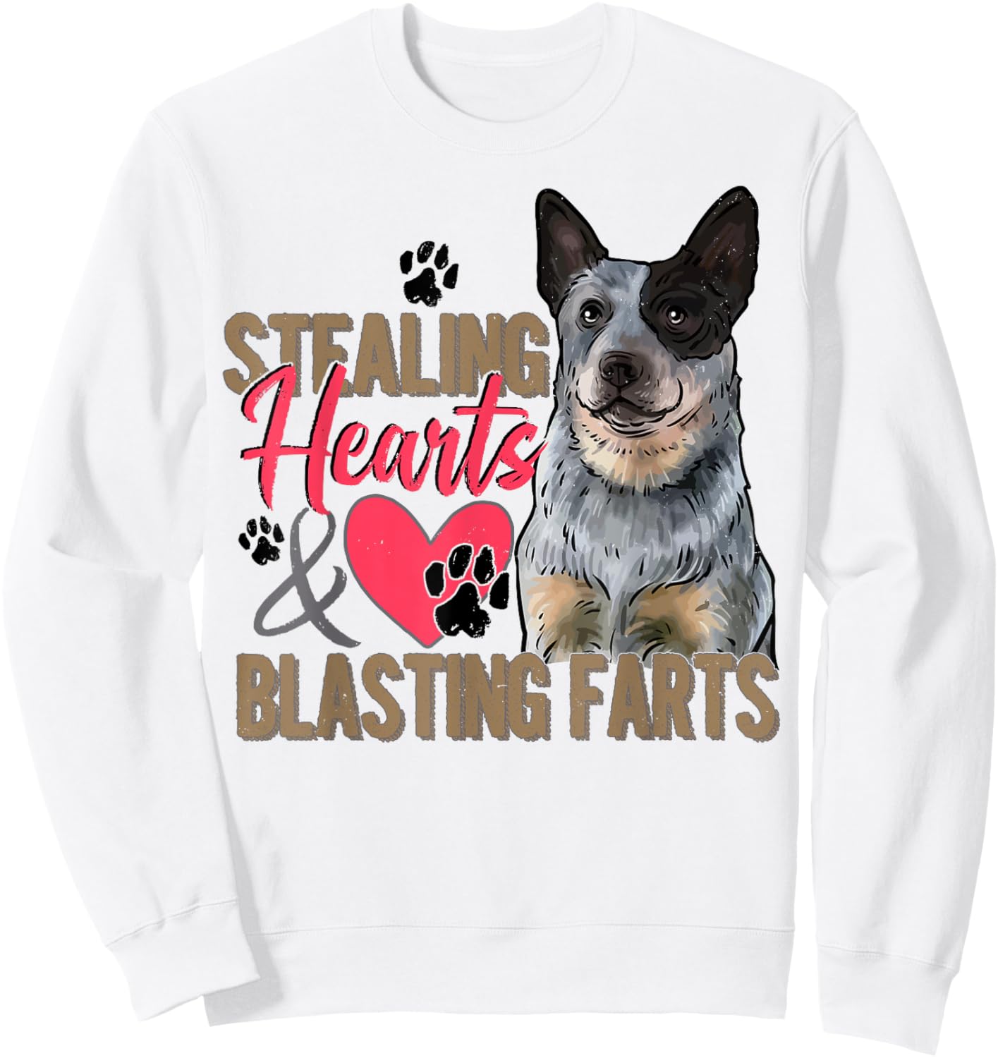 Blue Heeler Lover Blue Heeler Dog Blue Heeler Owner Sweatshirt - Sweatshirt | White
