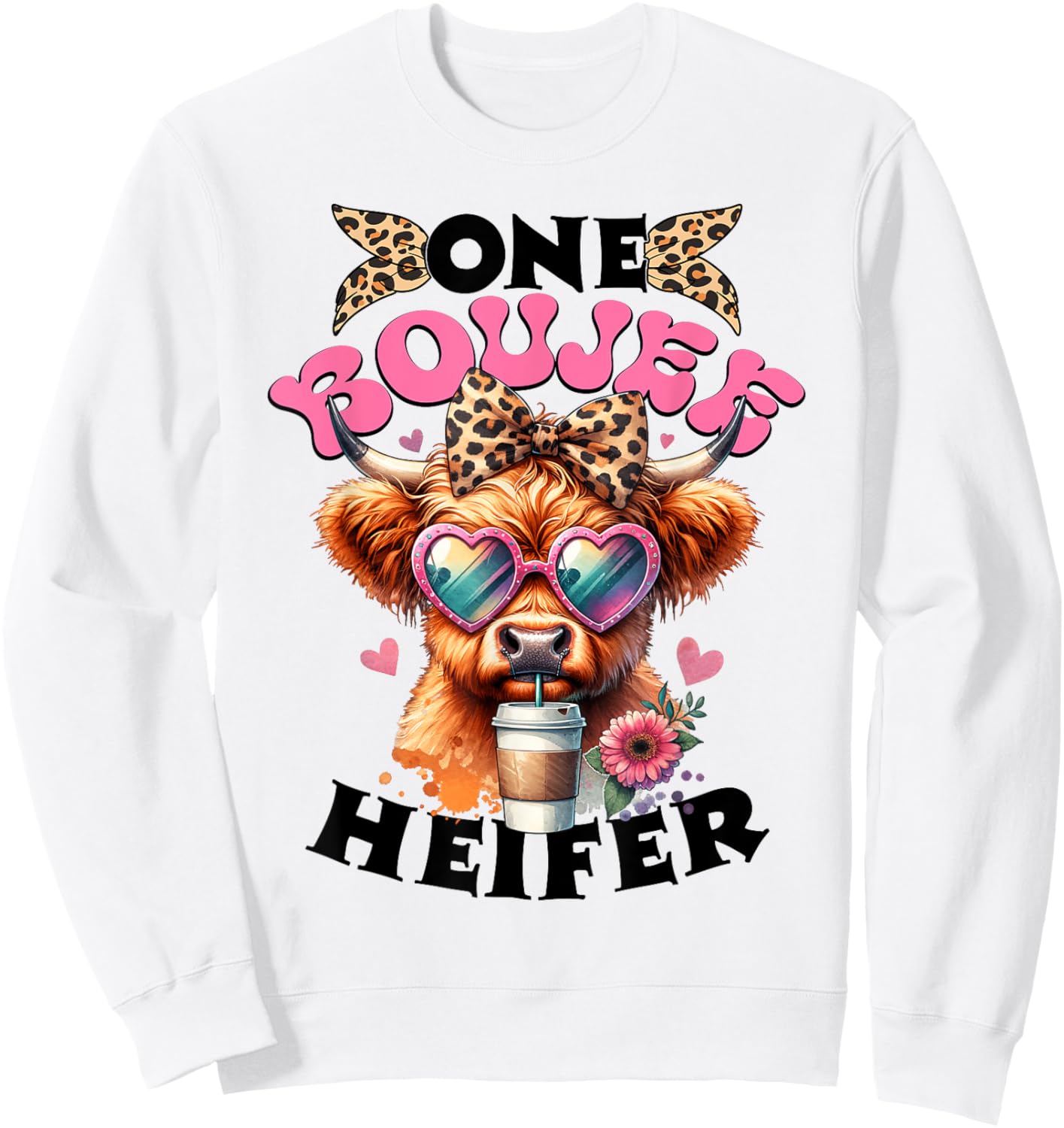 One Boujee Heifer Highland Cow Valentine's Day Funny Sweatshirt - Sweatshirt | White