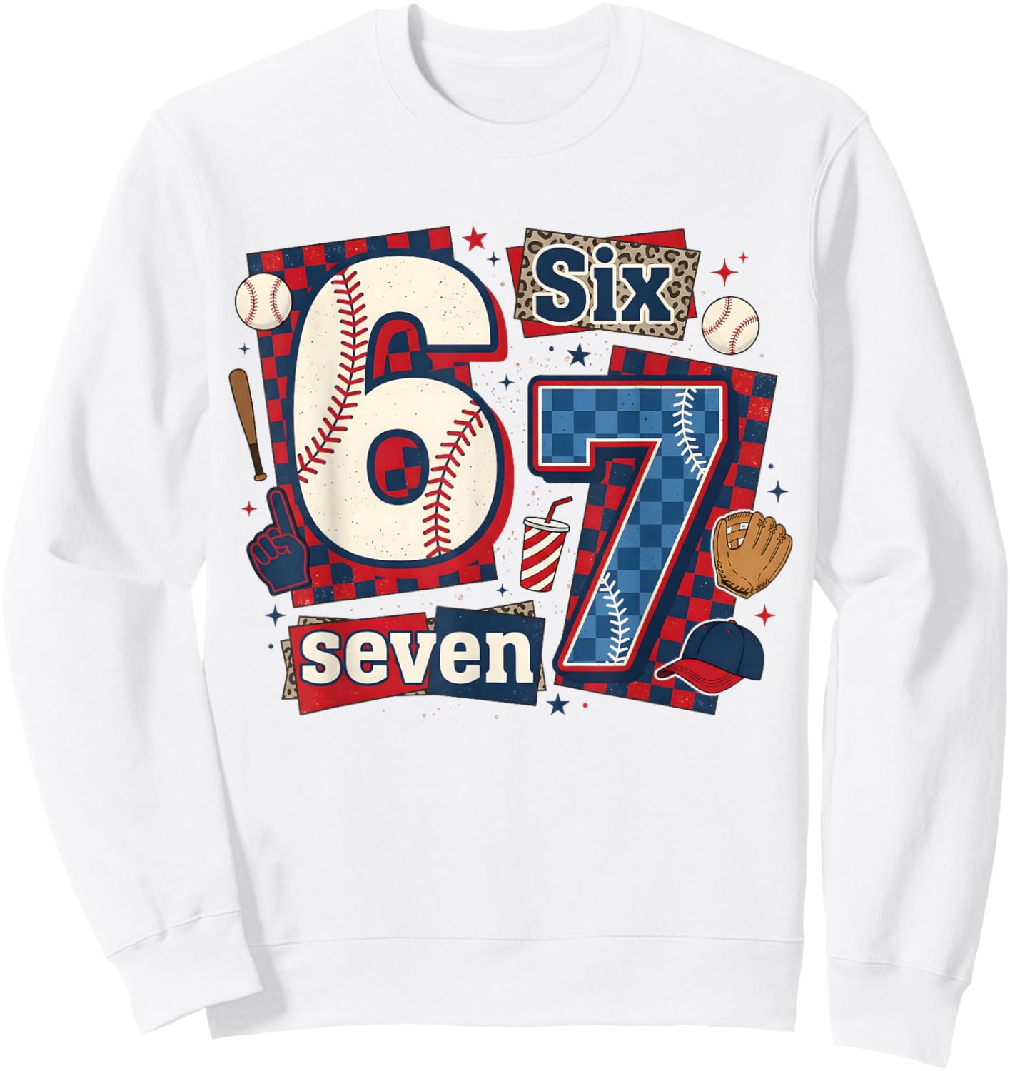 6 7 Baseball Six Seven Game Day 67 Girls Boys Kids Sweatshirt - Sweatshirt | White