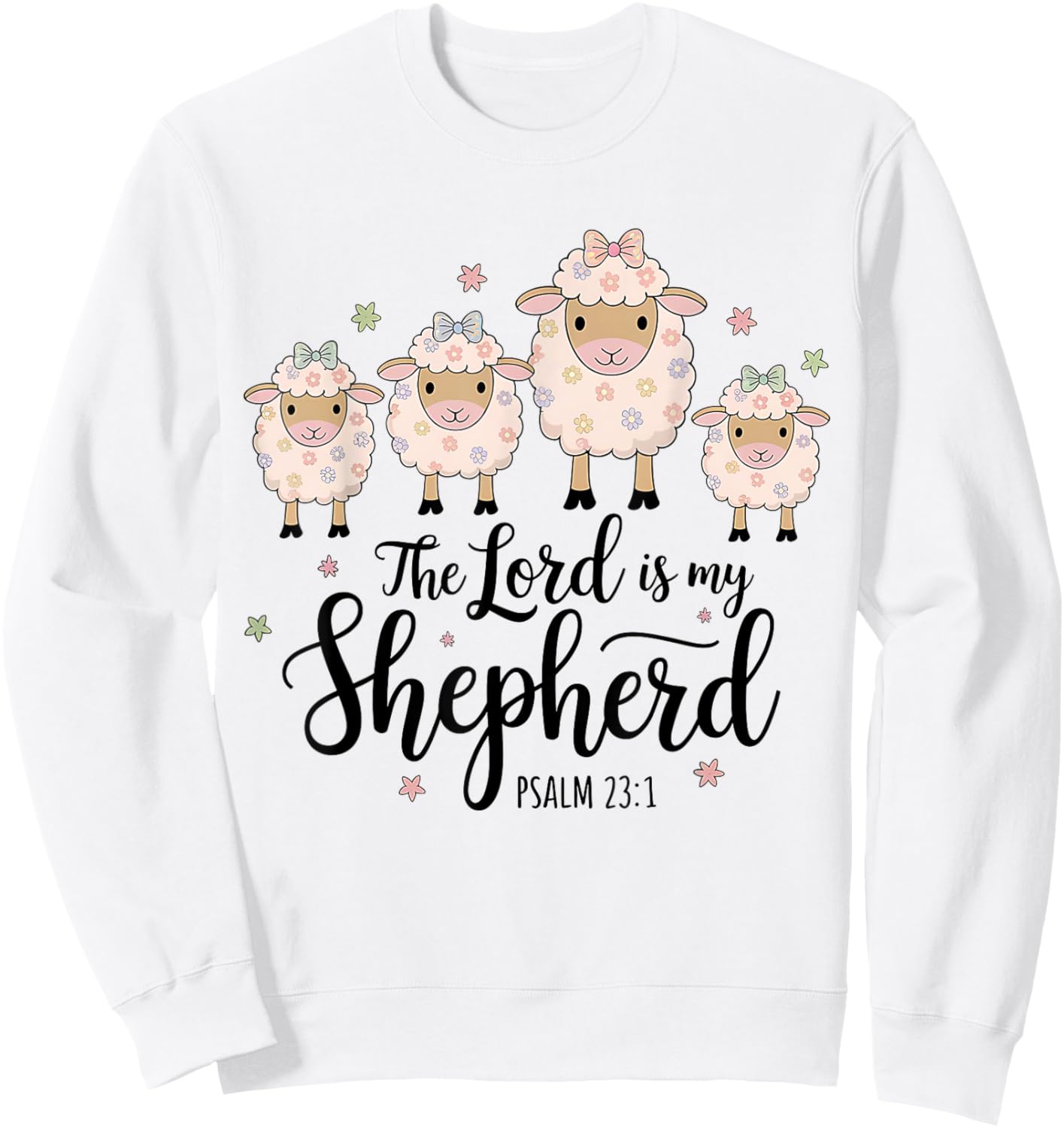 The Lord Is My Shepherd Christian Happy Easter Day Sheep Sweatshirt - Sweatshirt | White