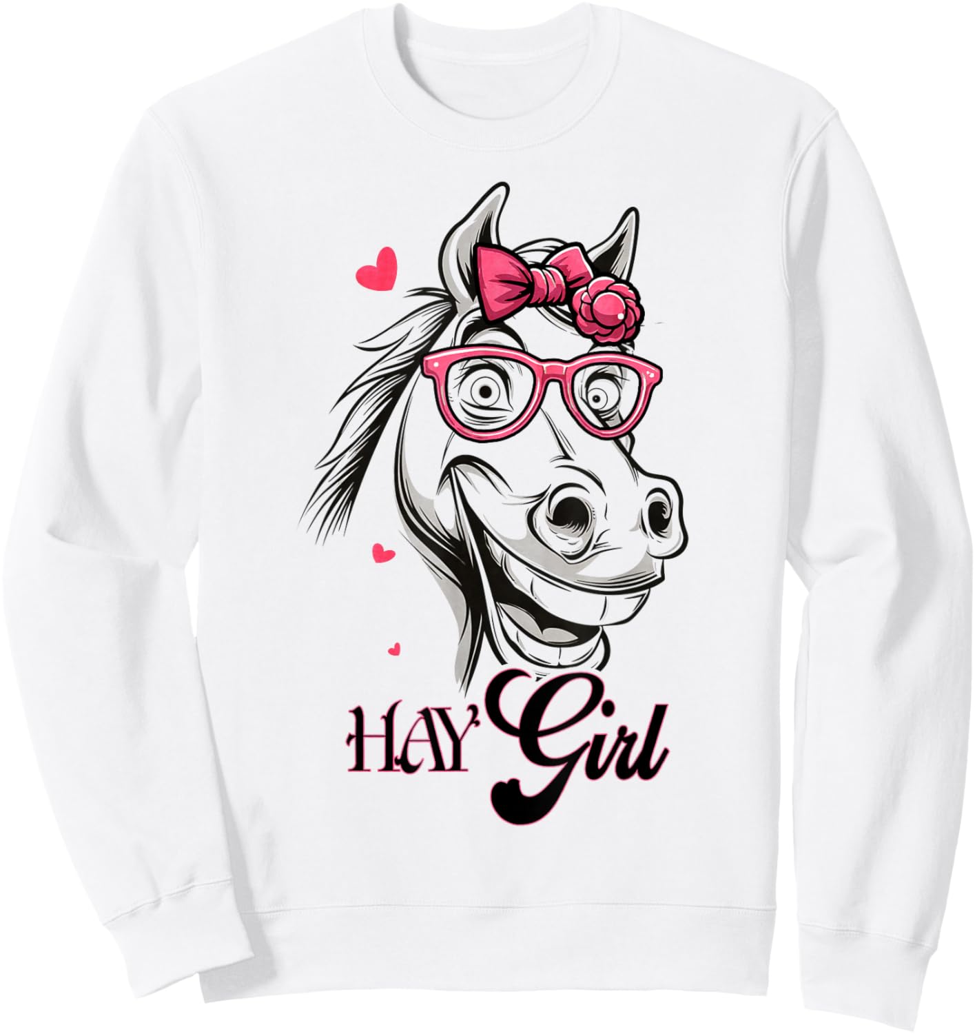 Hay Girl, Just A Girl Who Loves Horses, Horse Lovers Funny Sweatshirt - Sweatshirt | White