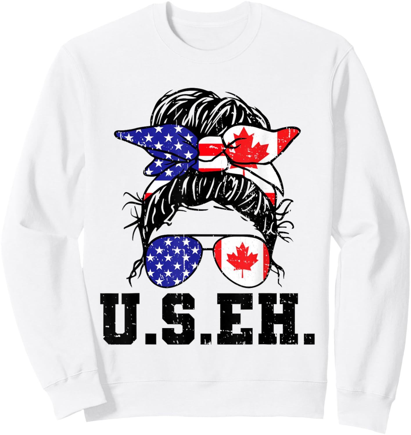 Messy Bun American Canadian Flag Sunglasses US EH Canada Day Sweatshirt - Sweatshirt | White