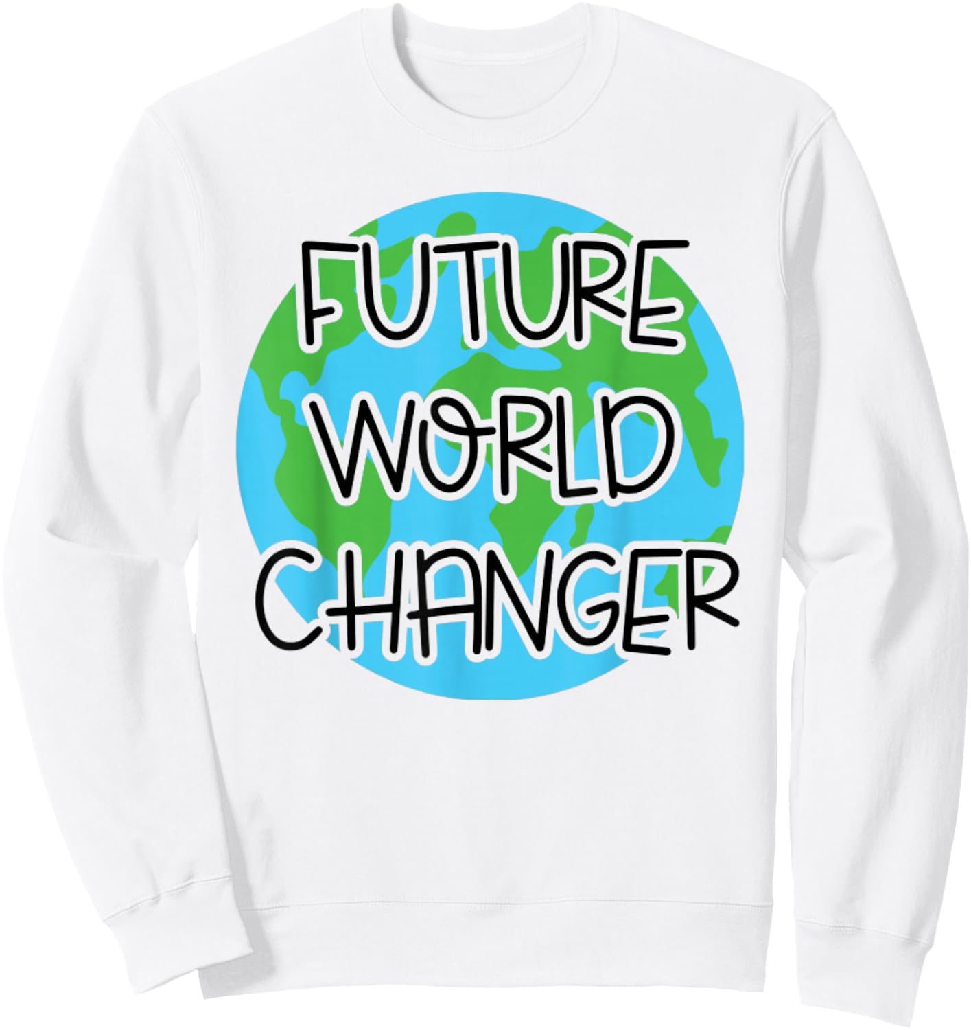 Future World Changer, Save the Earth Sweatshirt - Sweatshirt | White