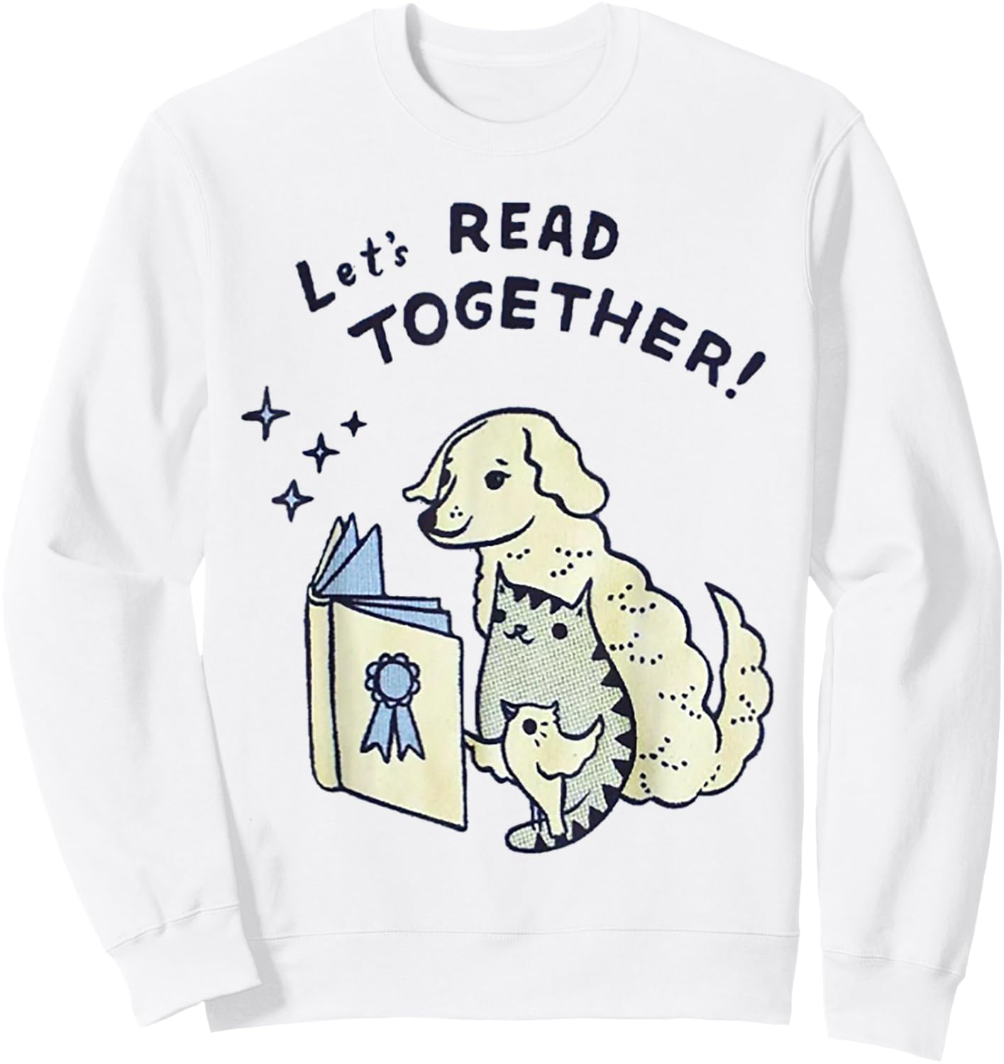 Let's read together Dog Cat Bird Men Women Sweatshirt - Sweatshirt | White