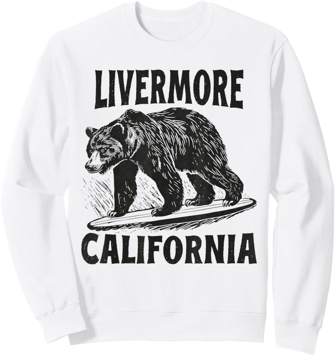 Livermore California CA Retro Surfer Beach Surf Vintage Sweatshirt - Sweatshirt | White