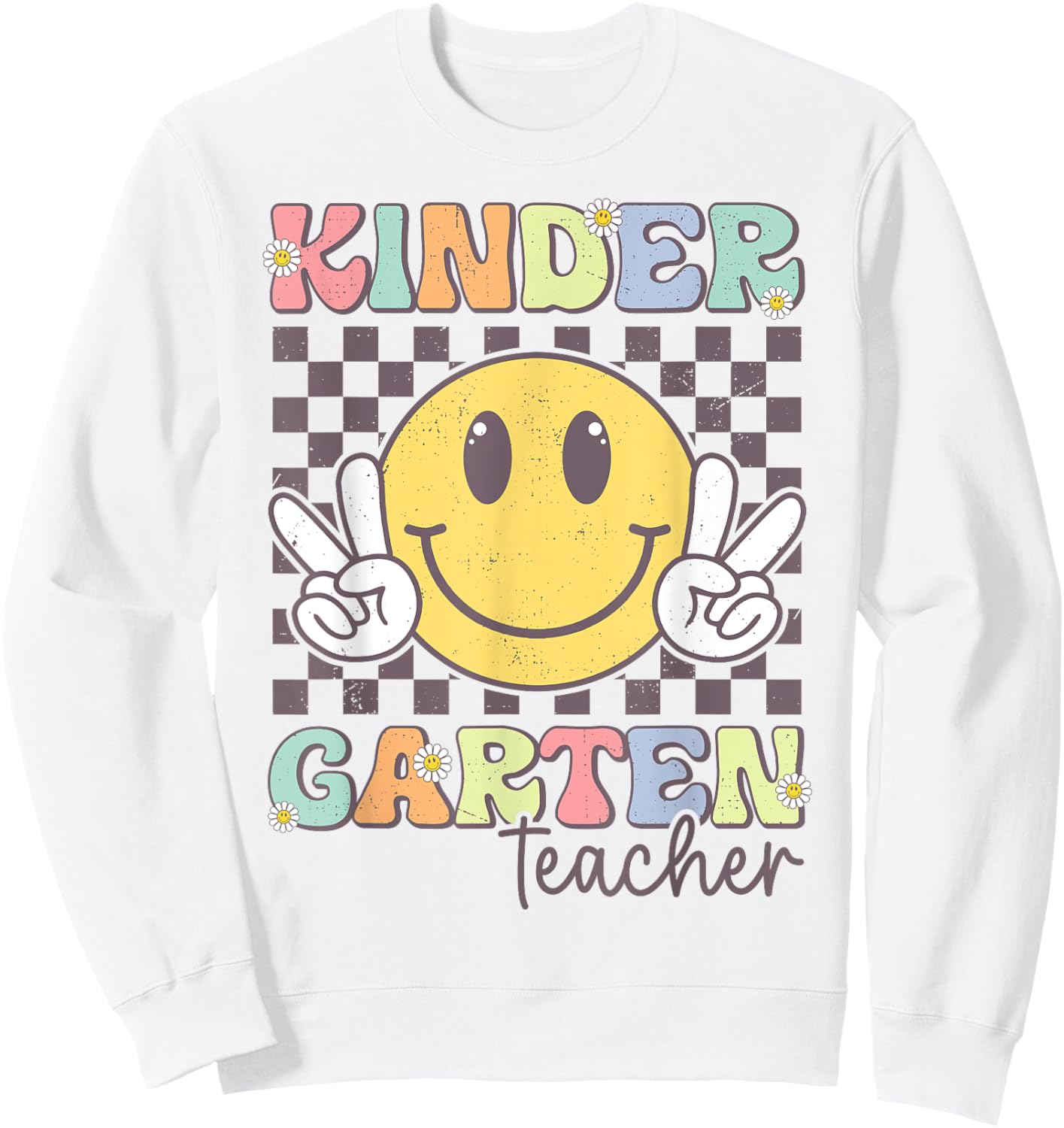 Kindergarten Teacher Team Hippie Smile Face Back To School Sweatshirt - Sweatshirt | White