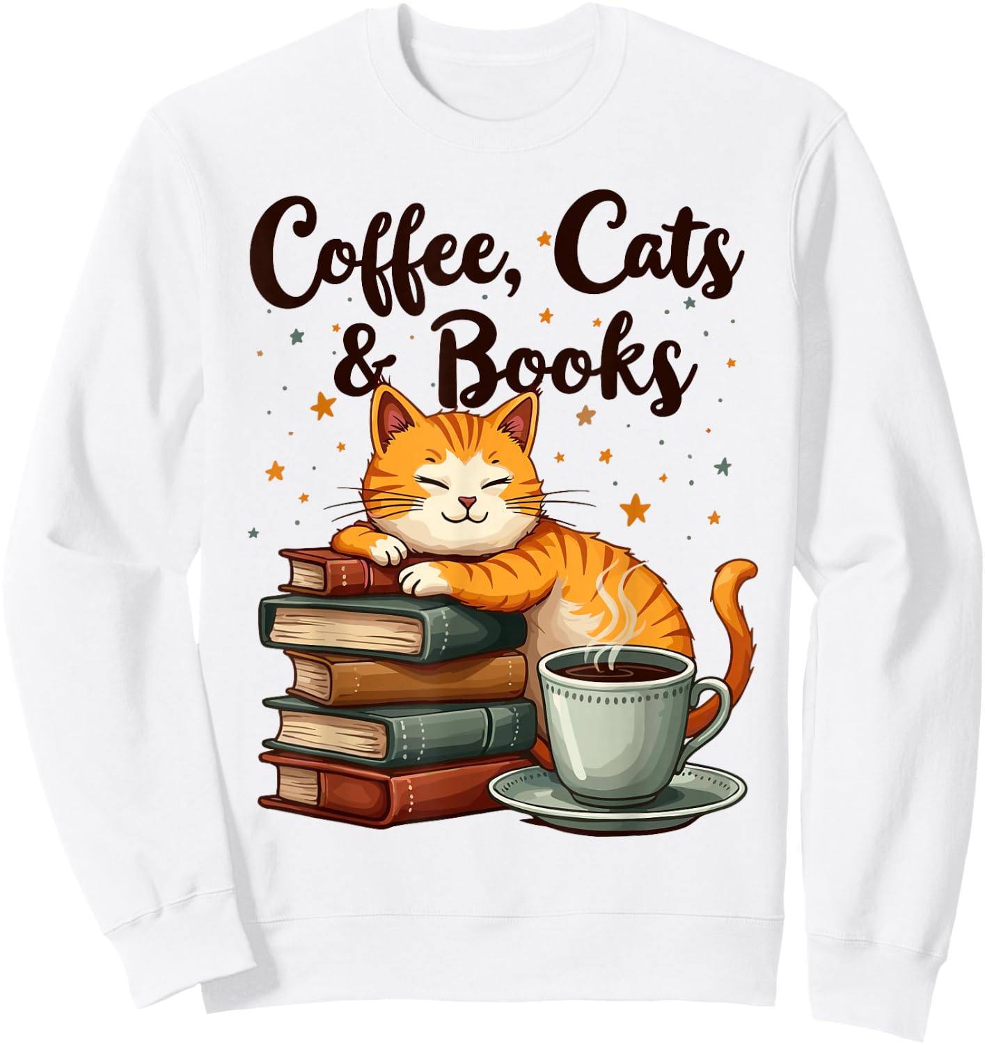 Coffee Cats And Books Lover, & Girls, Funny Coffee Sweatshirt - Sweatshirt | White