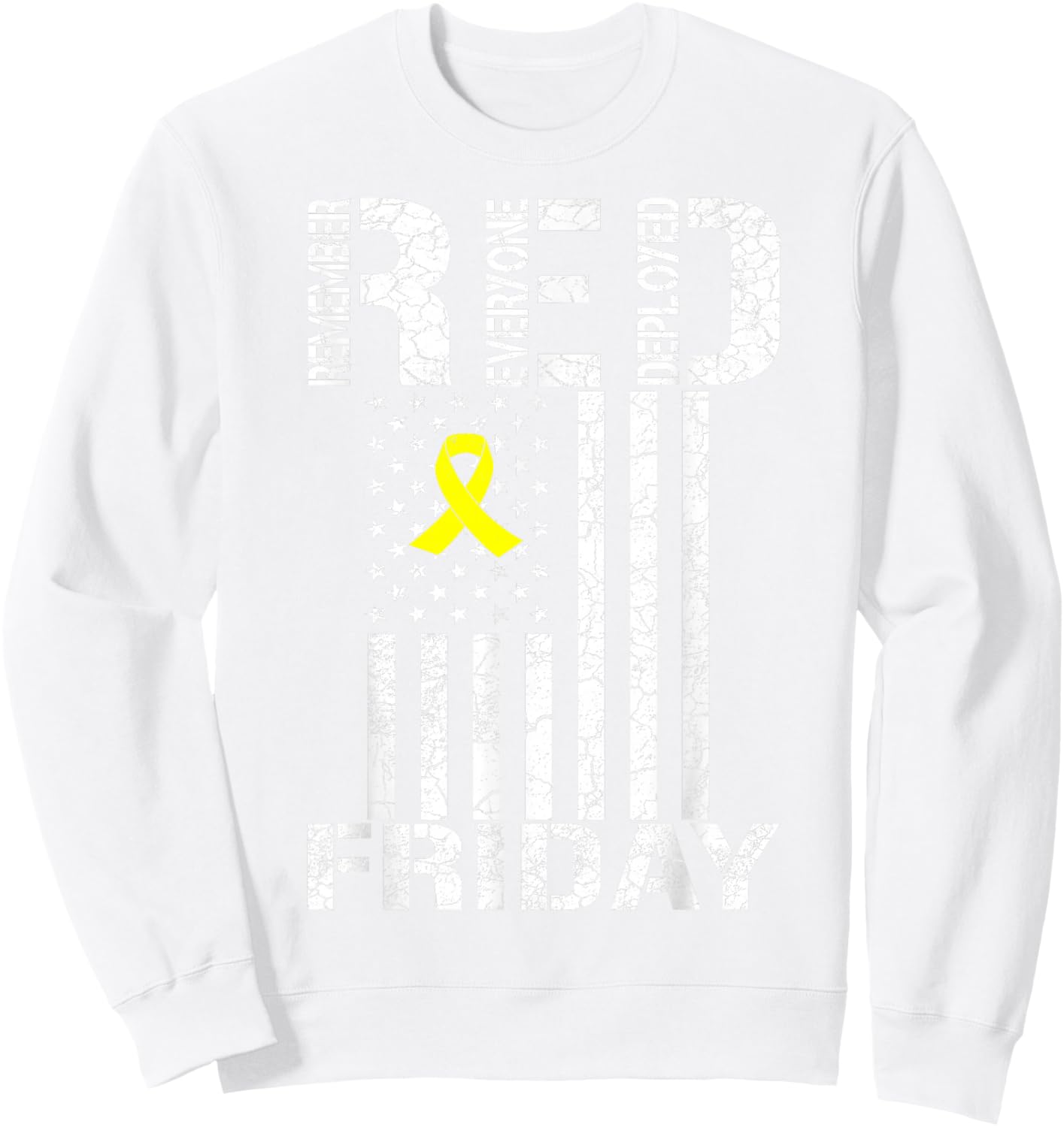 R.E.D. Red Friday - Remember Everyone Deployed Sweatshirt - Sweatshirt | White
