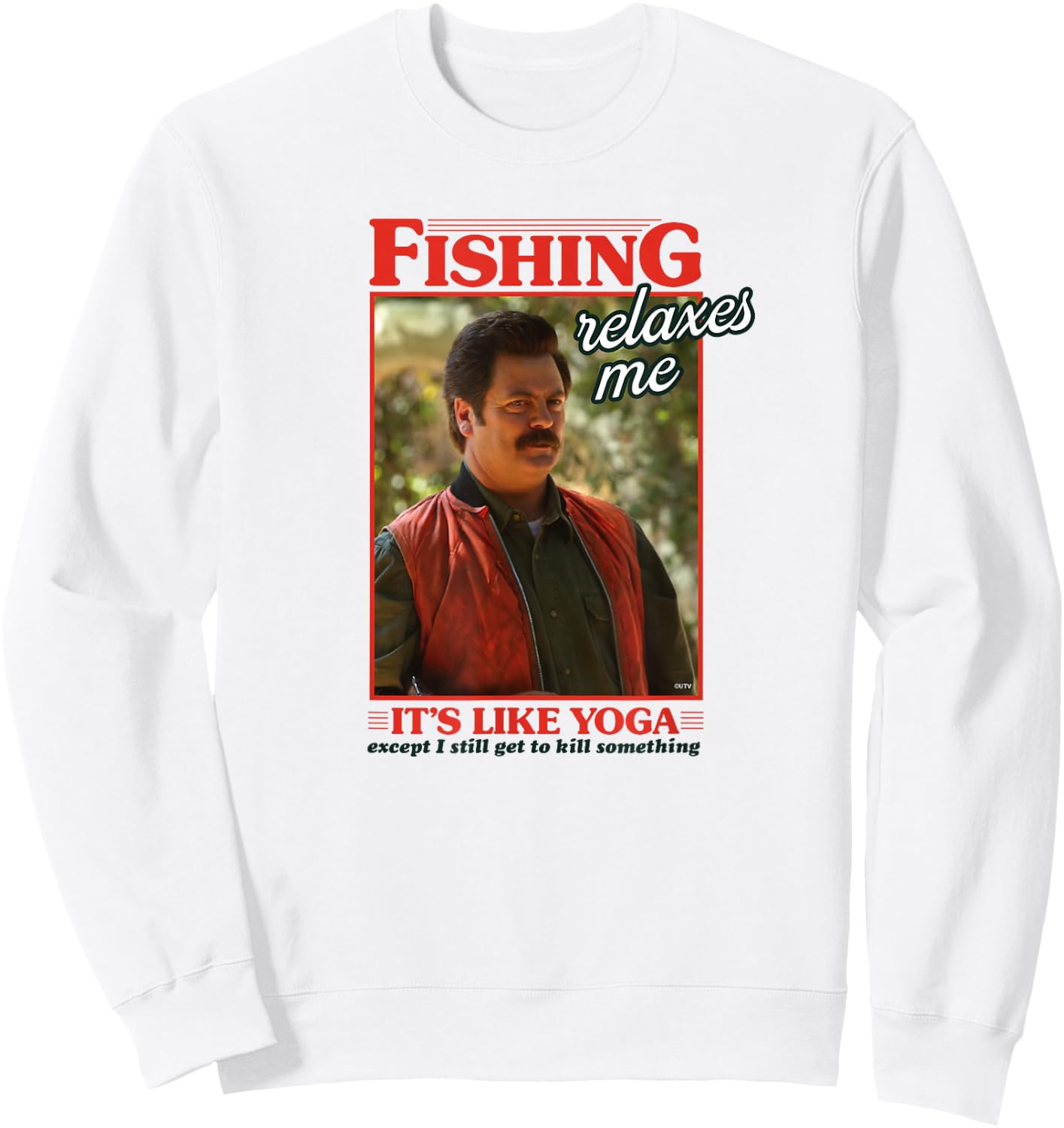Parks and Recreation Ron Swanson Fishing Relaxes Sweatshirt - Sweatshirt | White