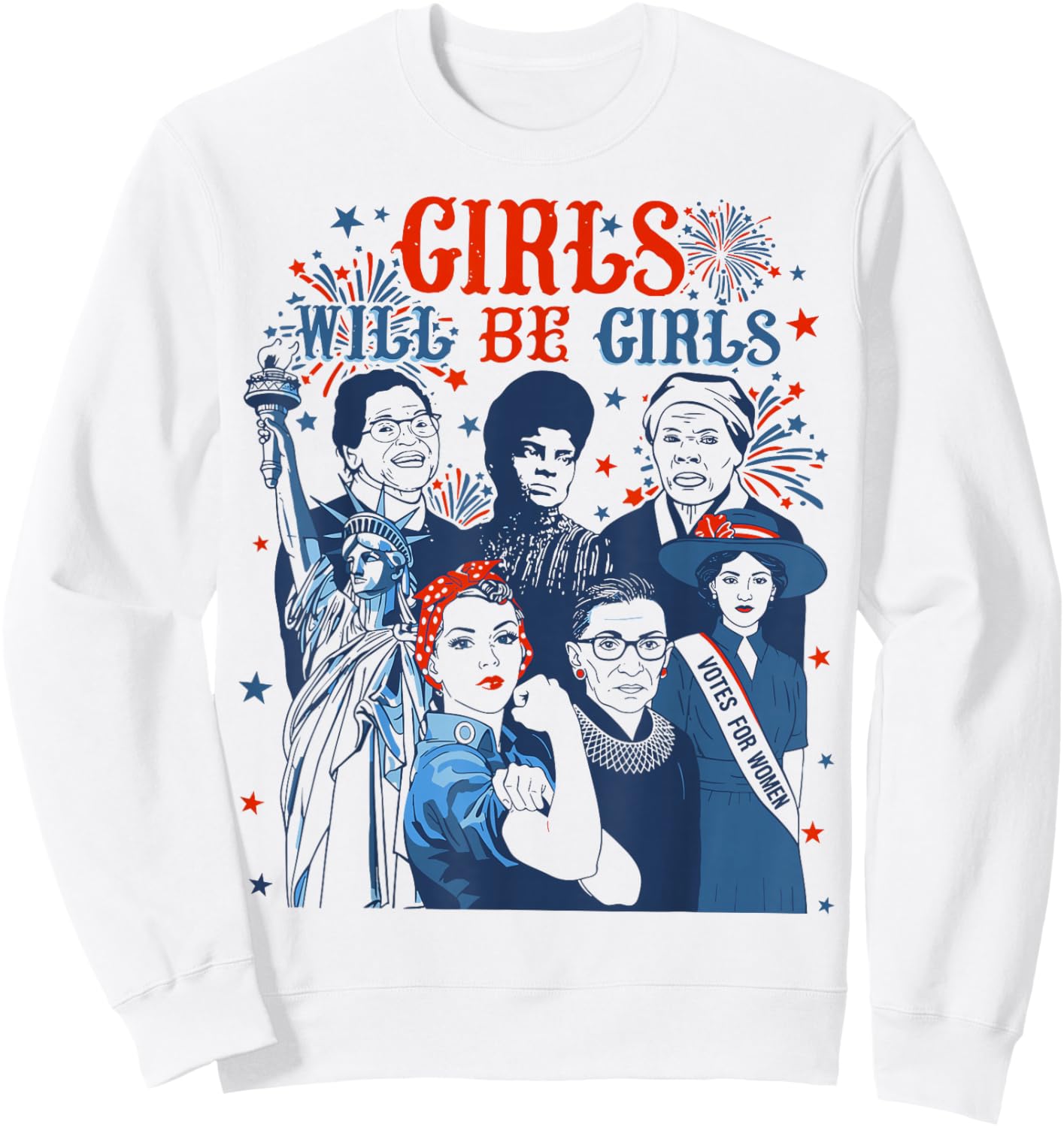 Girl Will Be Girls Patriotic American 4th of July USA Sweatshirt - Sweatshirt | White