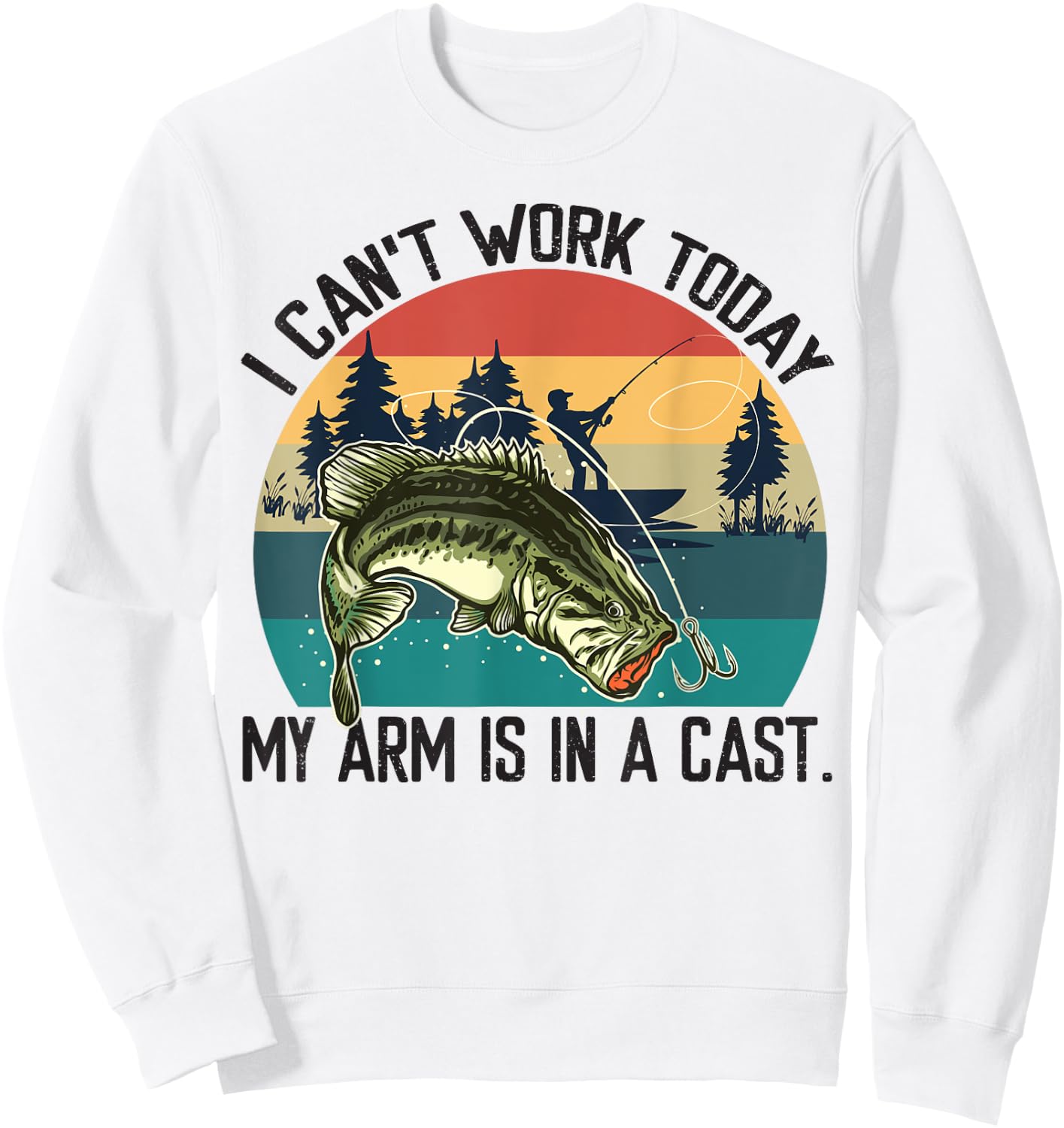 I Can't Work Today, My Arm Is In A Cast, Fishing Vintage Sweatshirt - Sweatshirt | White