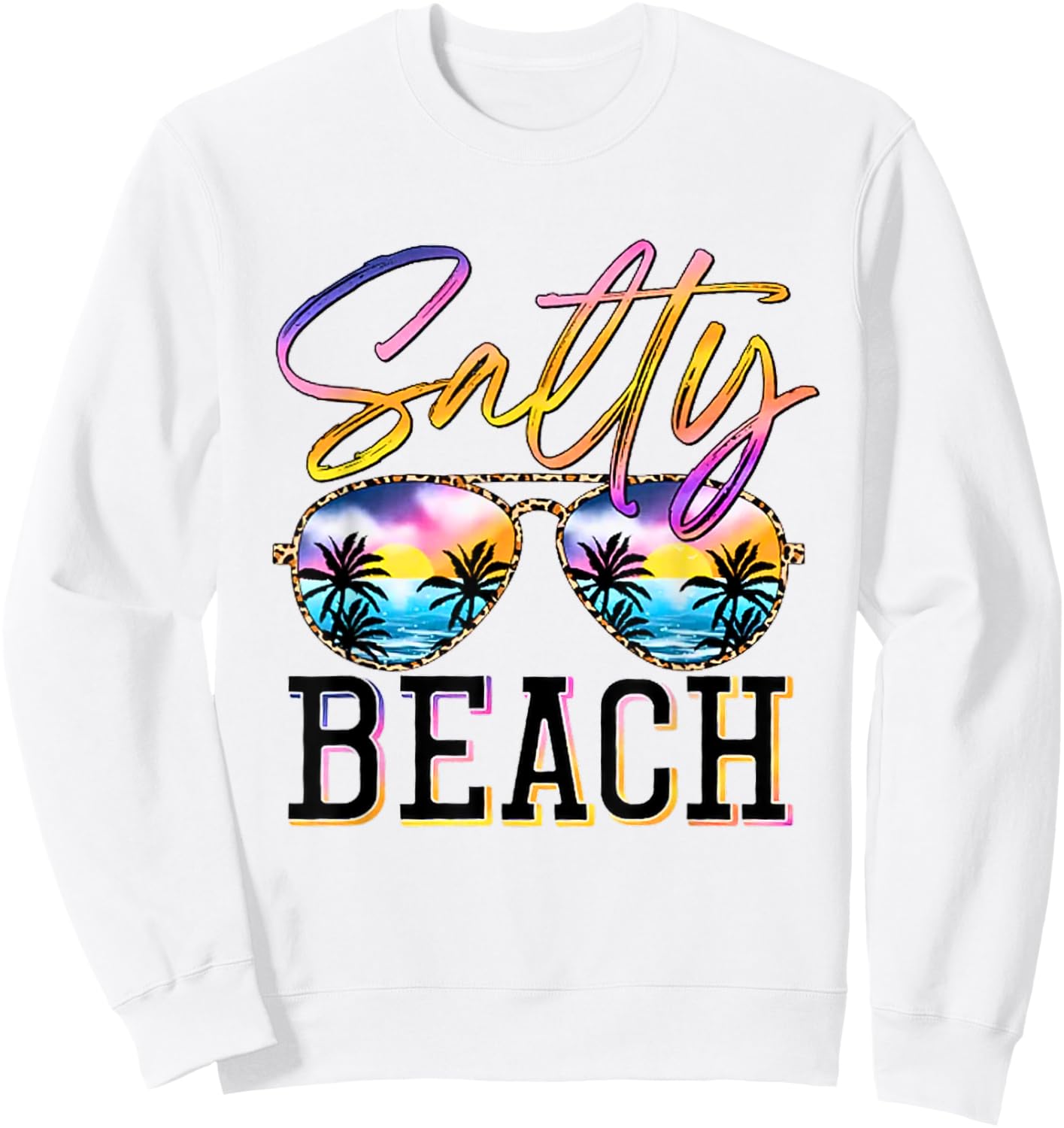 Salty Beach Sunset Sunglasses Summer Vacation Beach Party Women Sweatshirt - Sweatshirt | White