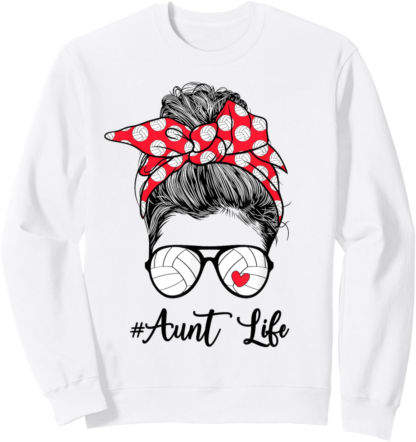 Volleyball Aunt Life Auntie Of A Volleyball Player Aunt Sweatshirt - Sweatshirt | White