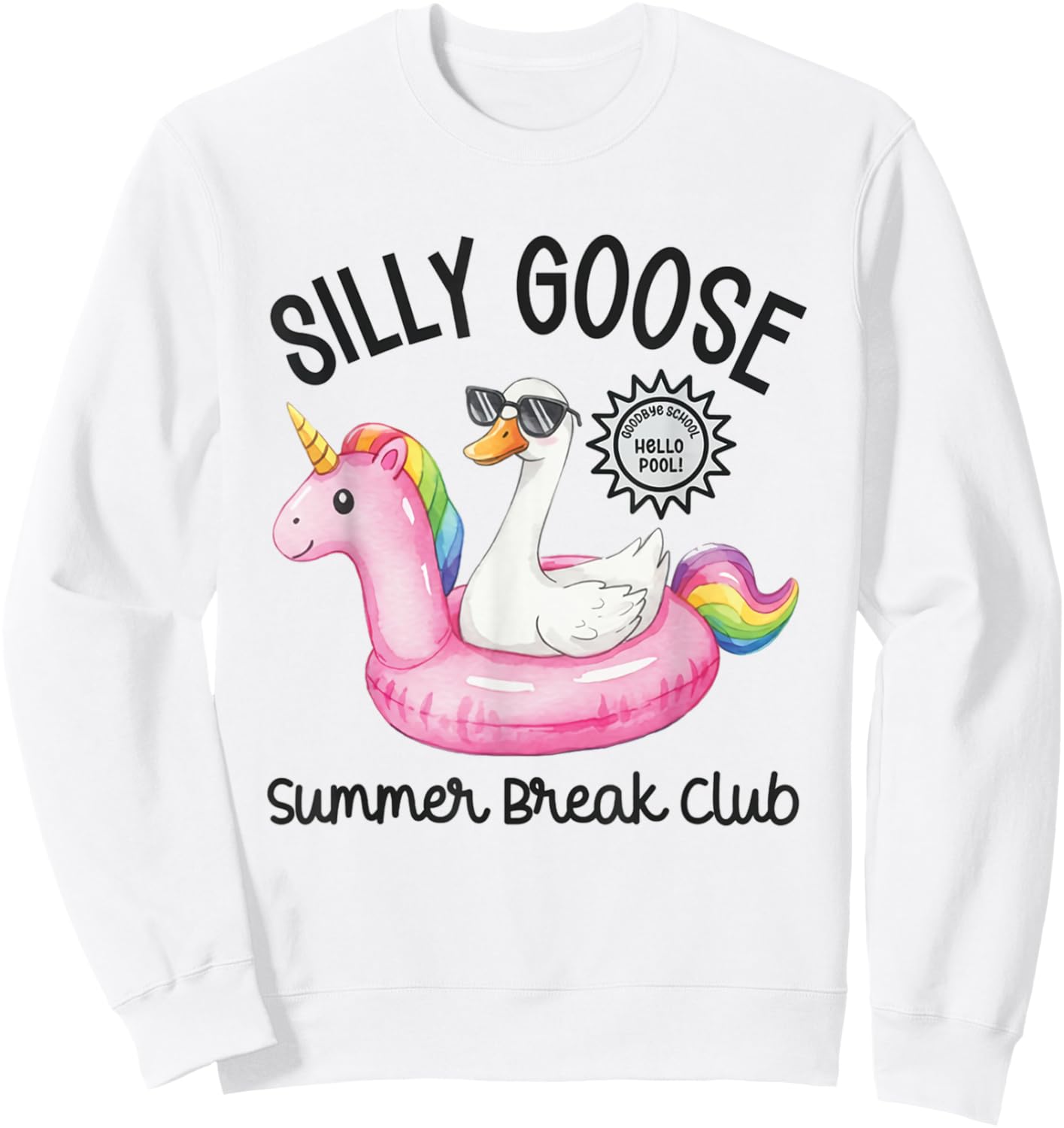 Summer Break Teacher Silly Goose Last Day of School Teacher Sweatshirt - Sweatshirt | White