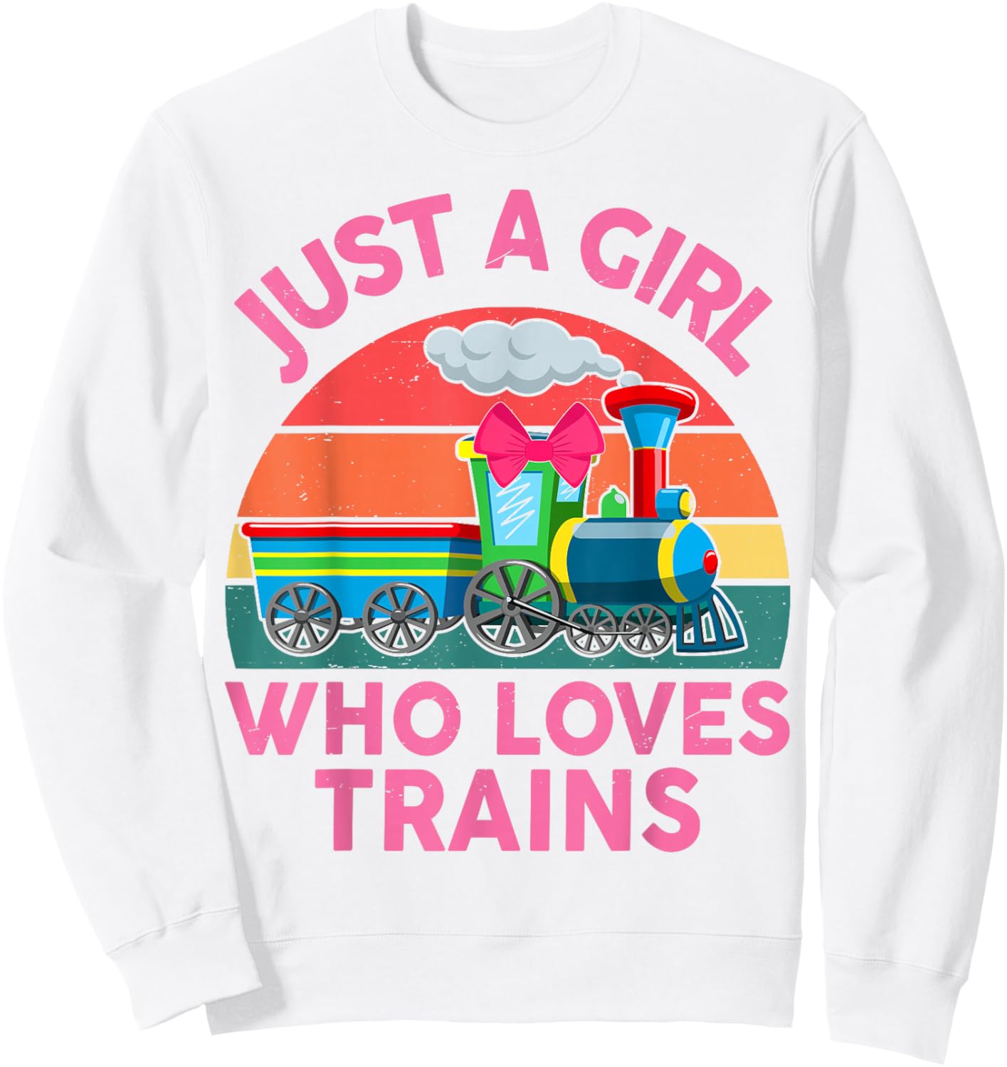 Just Girl Loves Trains-Shirt Toddler Train Gift Toddler Sweatshirt - Sweatshirt | White