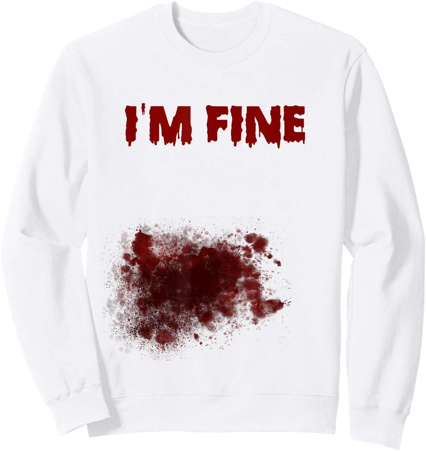 I'm Fine Bloody Zombie Bite Scary Halloween Costume Sweatshirt - Sweatshirt | White