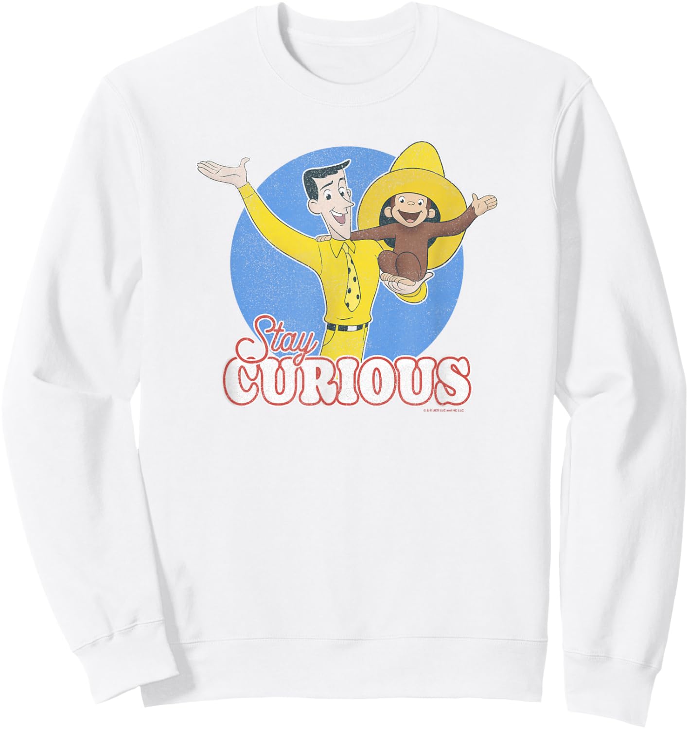 Curious George Stay Curious Yellow Hat Poster Sweatshirt - Sweatshirt | White