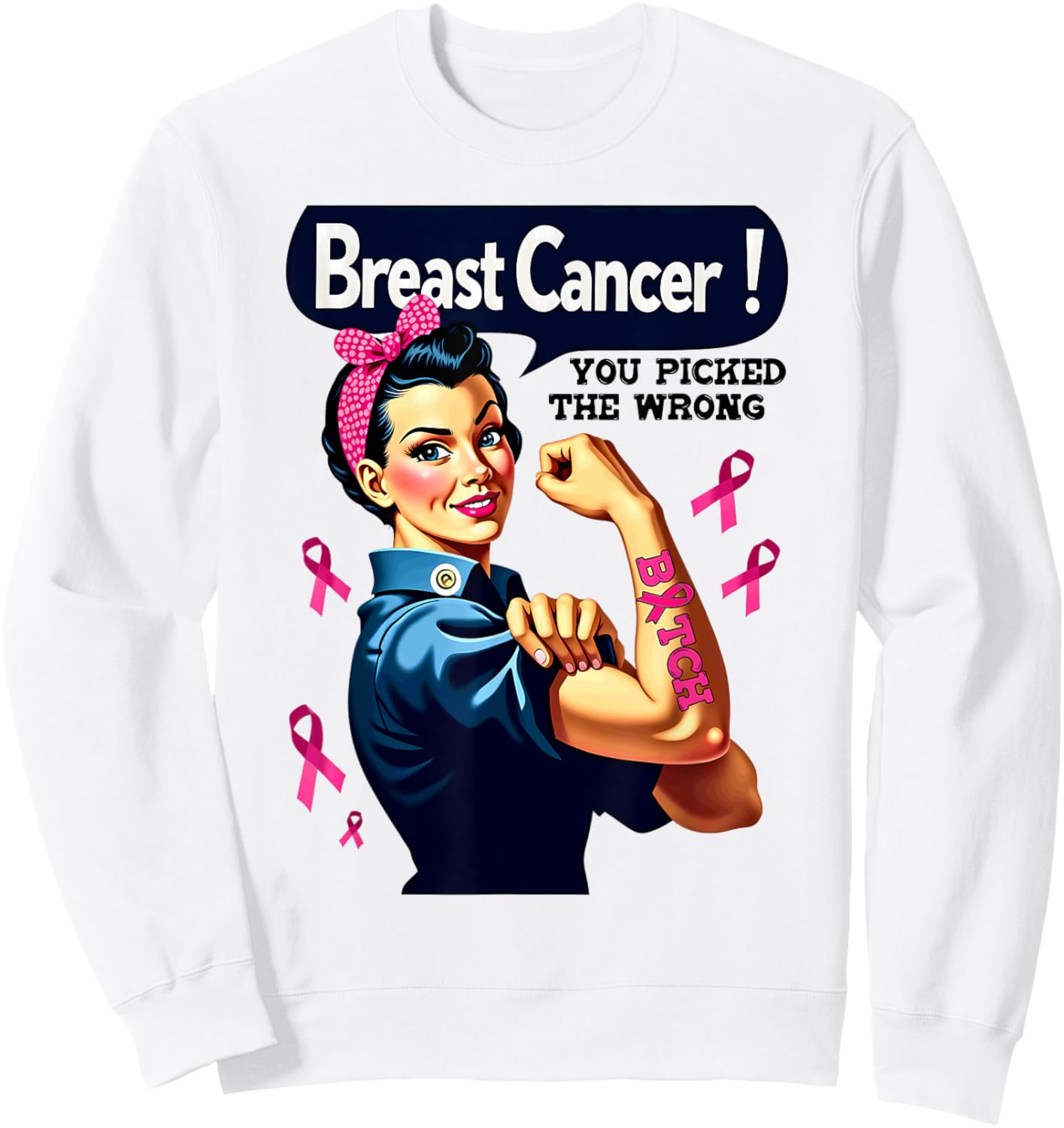 Breast Cancer You Picked The Wrong Bitch Messy Bun Girl Sweatshirt - Sweatshirt | White