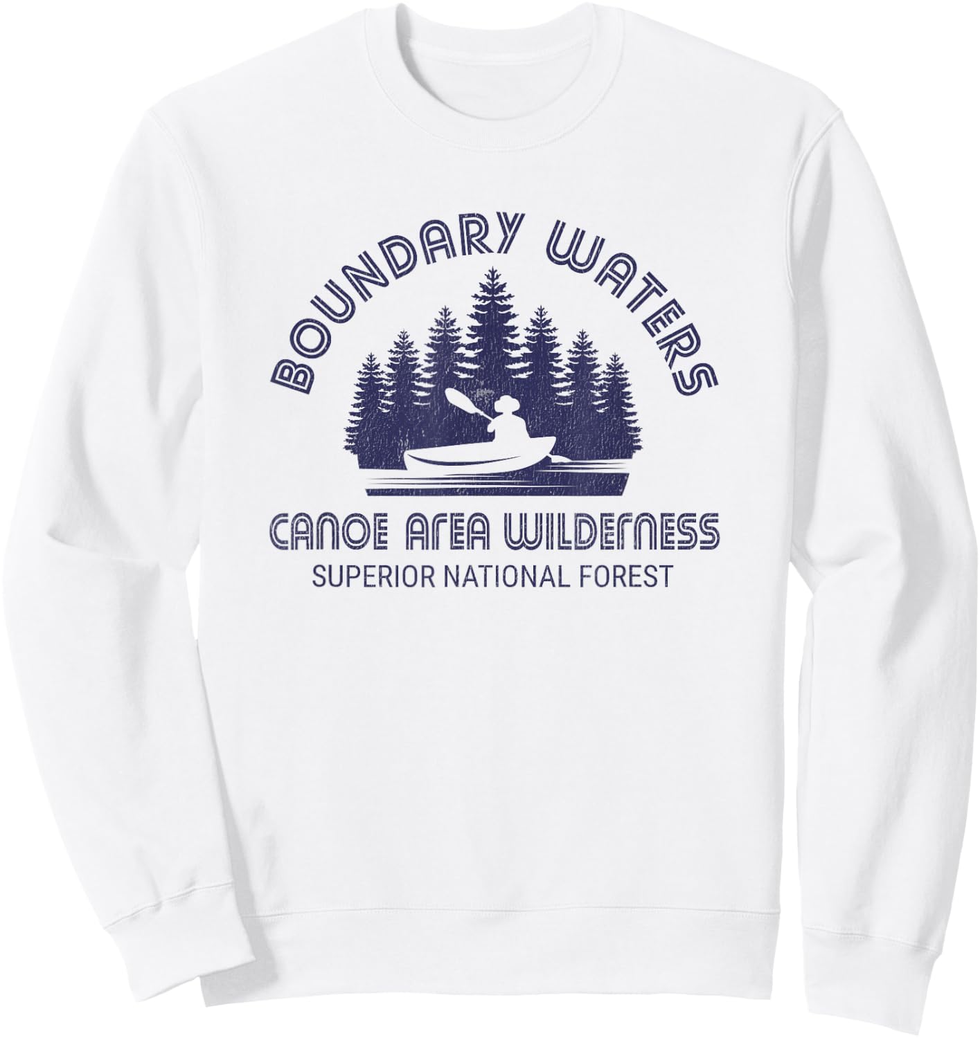Boundary Waters Canoe Area Distressed Minnesota BWCA Gift Sweatshirt - Sweatshirt | White
