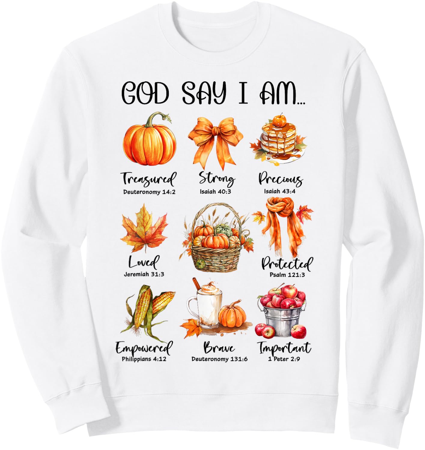 God Say I Am Pumpkin Spice Jesus Christ Fall Vibes Christian Sweatshirt - Sweatshirt | White