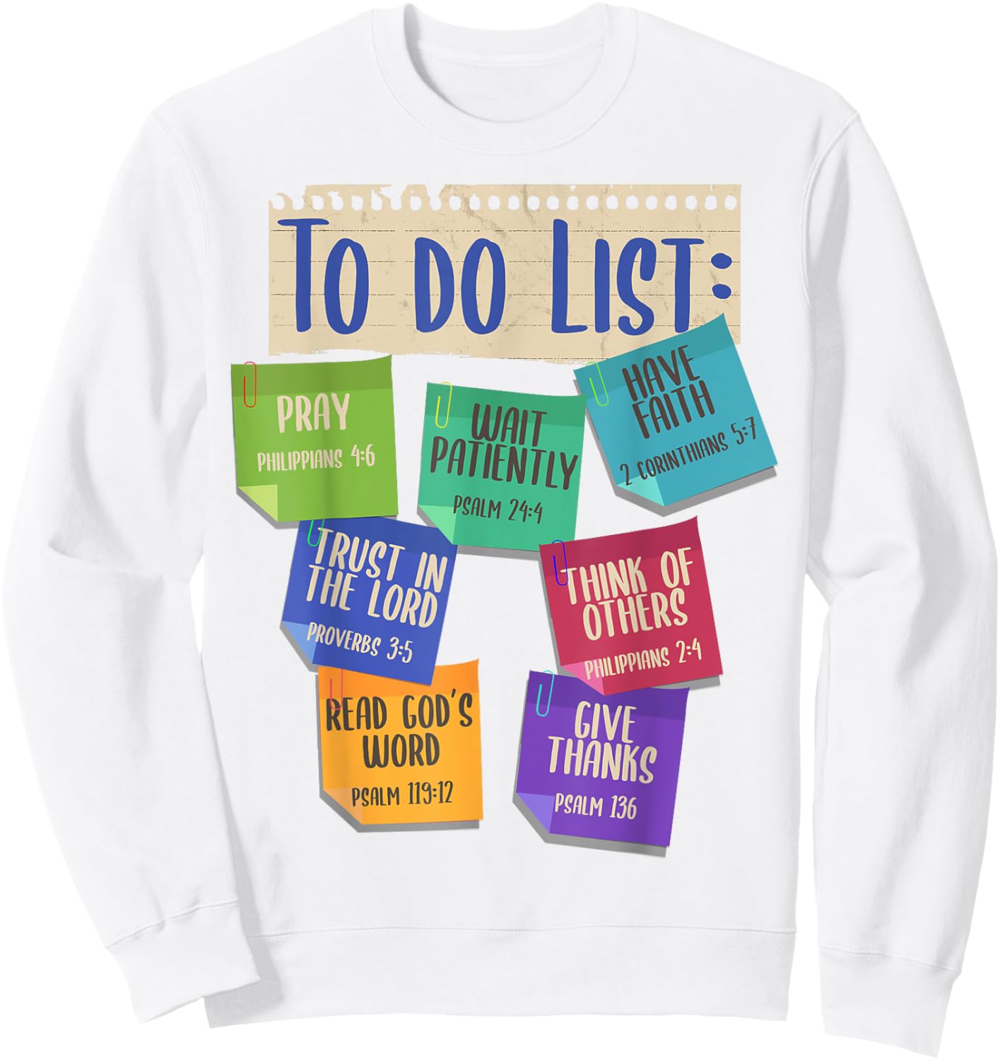 Christian To Do List Faith Bible Verse Religious Christian Sweatshirt - Sweatshirt | White