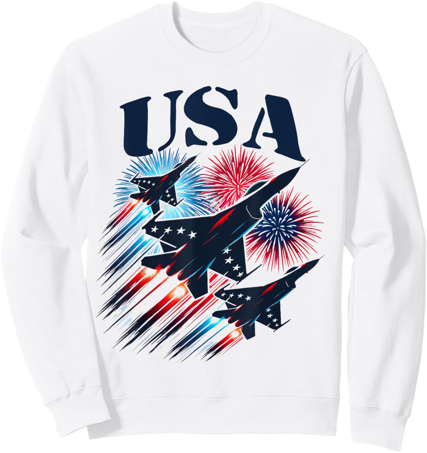 Patriotic 4th of July USA Flag Fighter Jets Planes Fireworks Sweatshirt - Sweatshirt | White