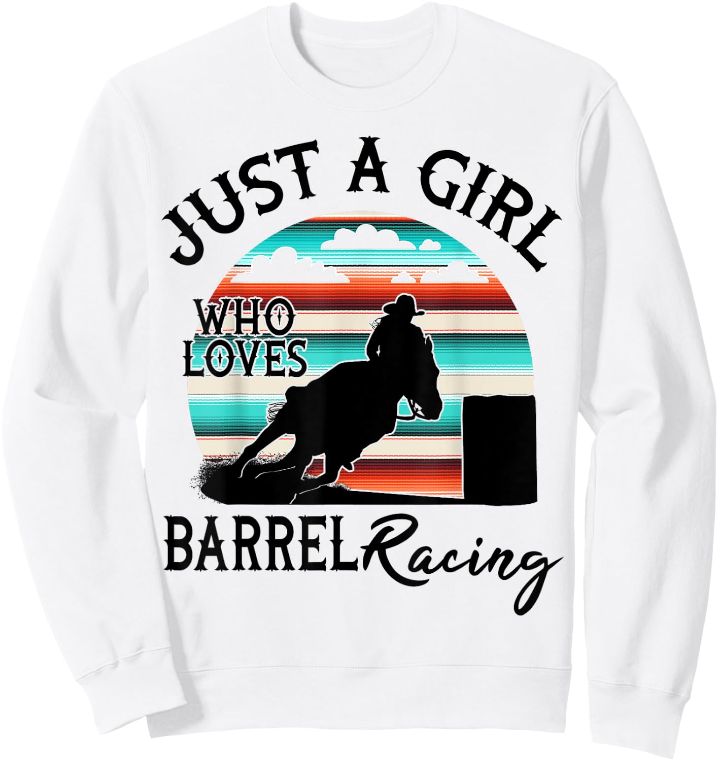 Western Rodeo Cowgirl Serape Sunset Horse Barrel Racing Sweatshirt - Sweatshirt | White