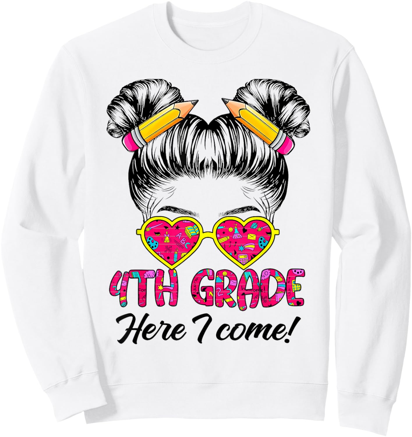 Fourth Grade Here I come Messy Bun Hair back to school Girls Sweatshirt - Sweatshirt | White
