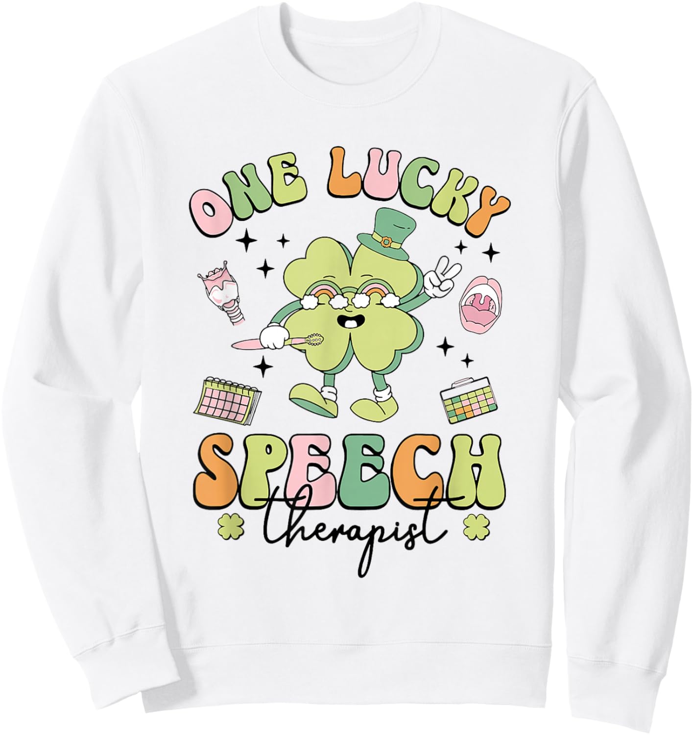 One Lucky Speech Therapist St Patricks Day Speech Therapy Sweatshirt - Sweatshirt | White