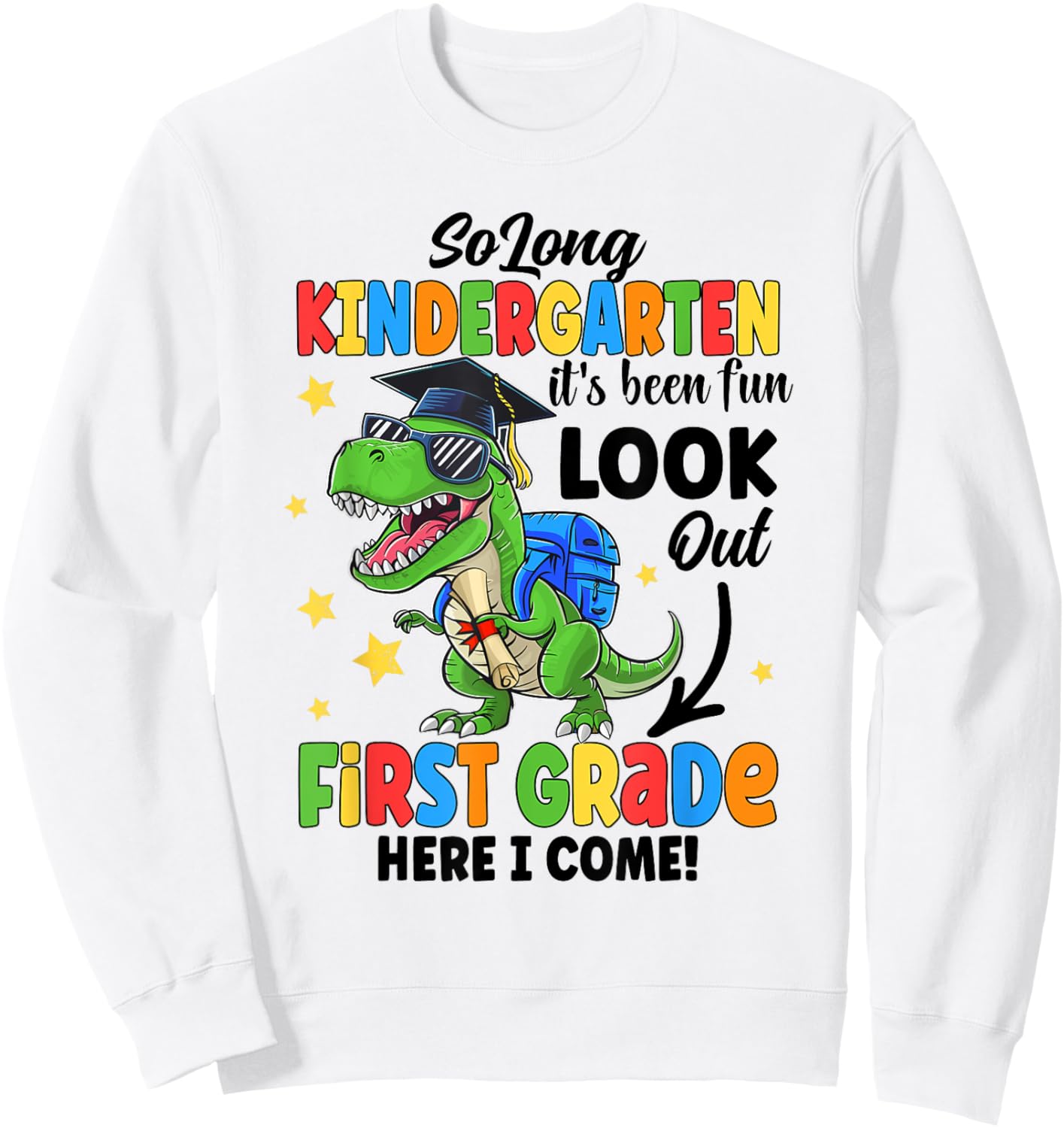 So Long Kindergarten Graduation Class Of 2024 Dinosaur Kids Sweatshirt - Sweatshirt | White