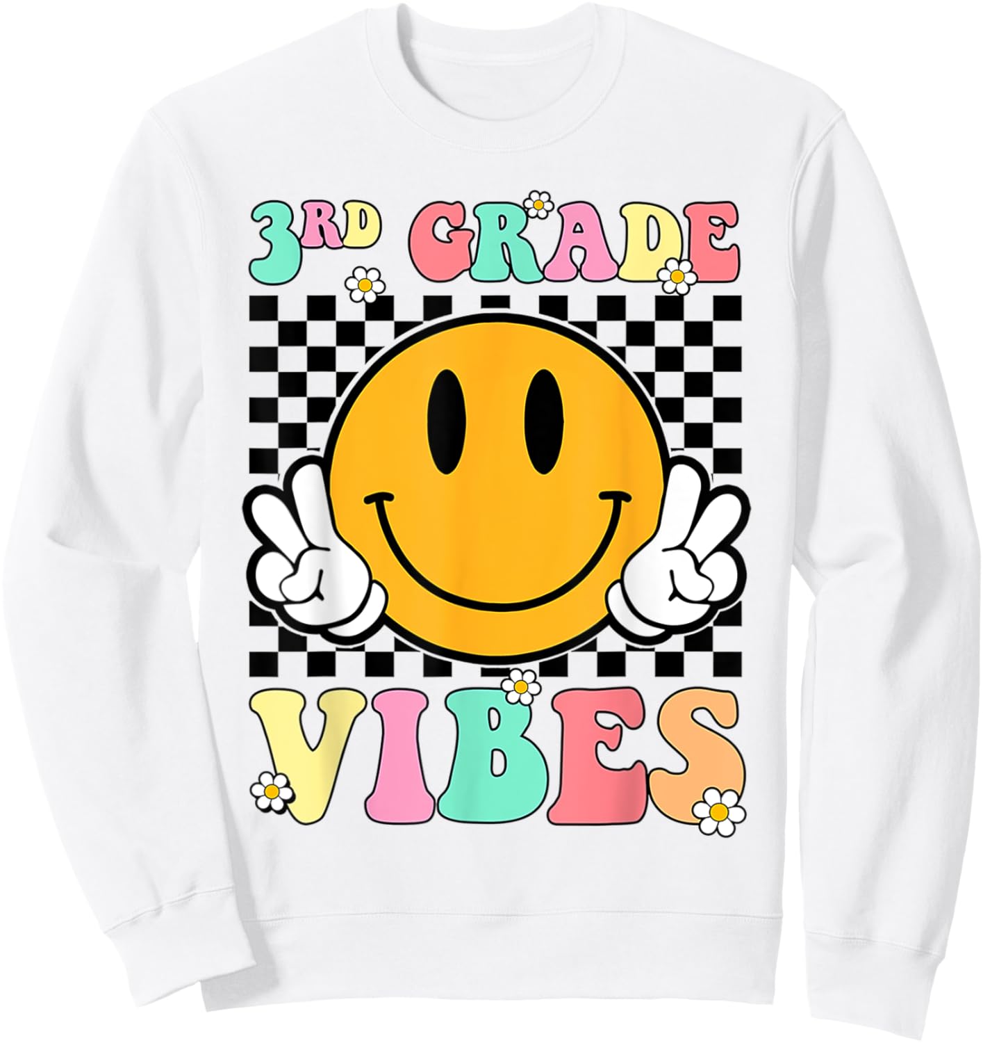 3rd Grade Vibes Back To School First Day Teachers Kids Sweatshirt - Sweatshirt | White