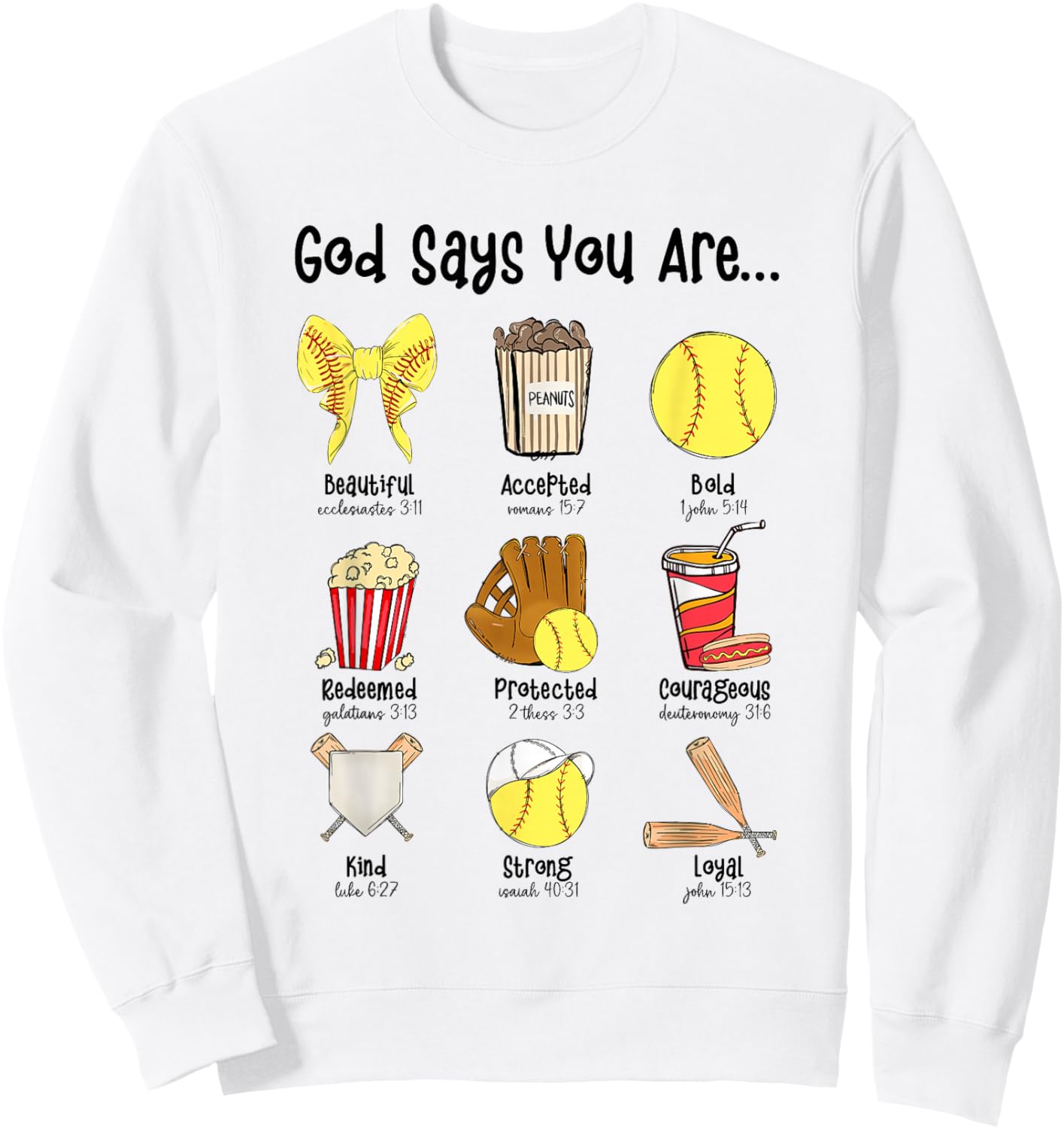 God Says You Are Softball Player Christian Cross Faith Sweatshirt - Sweatshirt | White