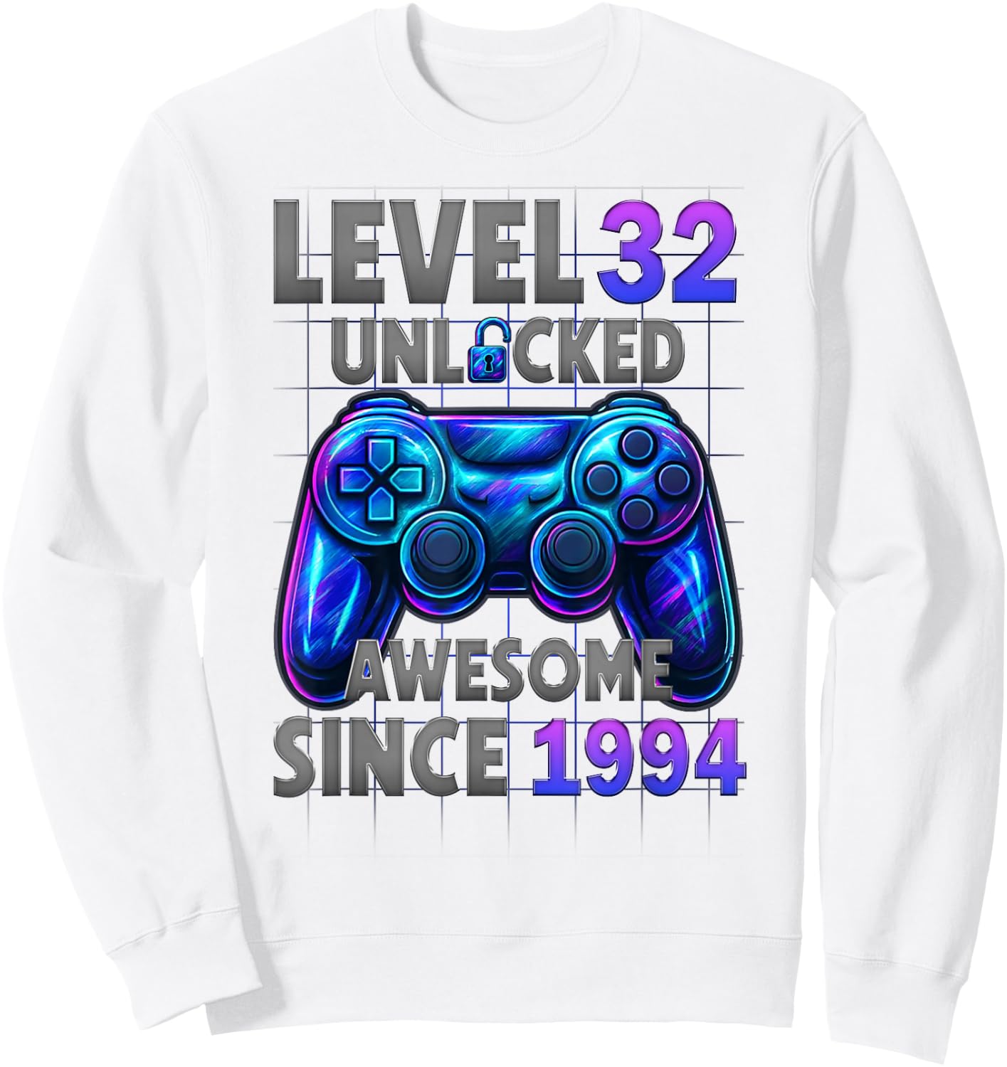 Level 32 Unlocked Awesome Since 1994 32nd Birthday Gaming Sweatshirt - Sweatshirt | White