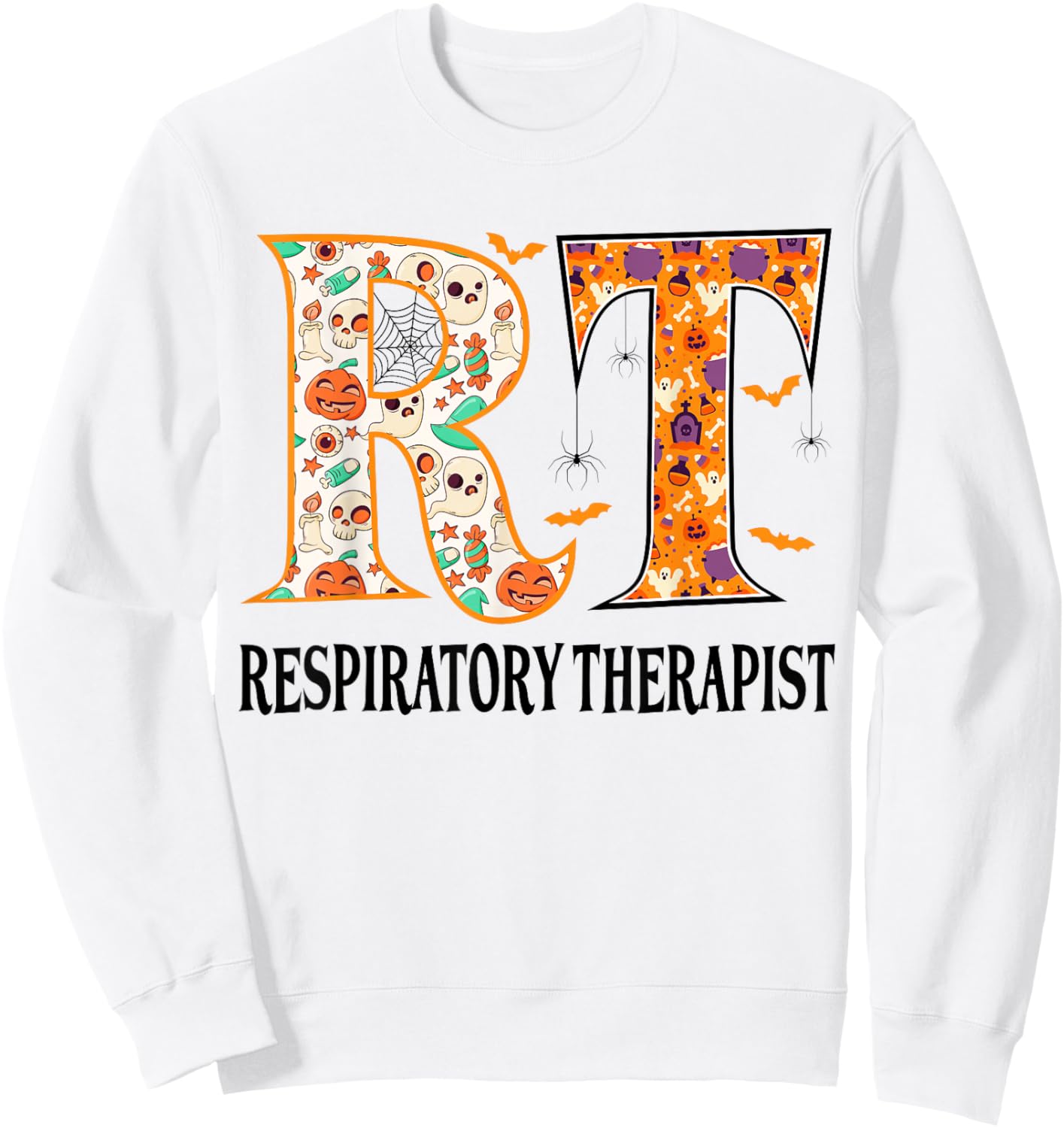 RT Halloween Respiratory Therapist Halloween RT Nurse Sweatshirt - Sweatshirt | White