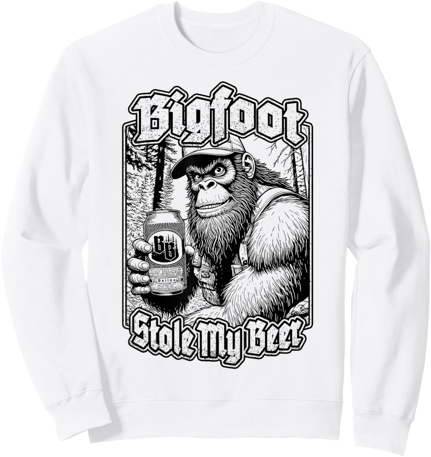 Bigfoot Stole My Beer Lover Funny Sasquatch Redneck Beers Sweatshirt - Sweatshirt | White