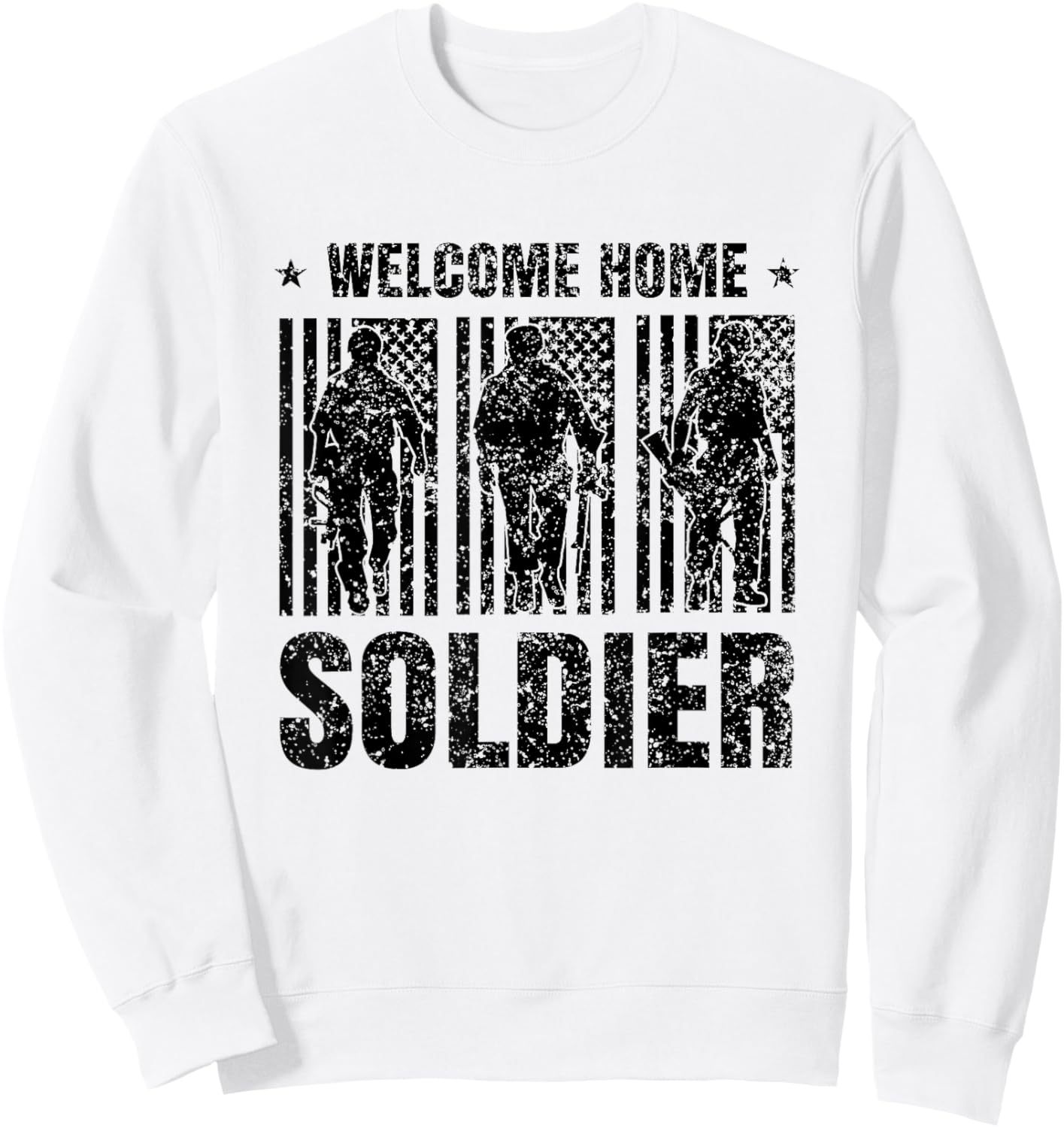 Welcome Home Soldier - Usa Warrior Hero Military Sweatshirt - Sweatshirt | White