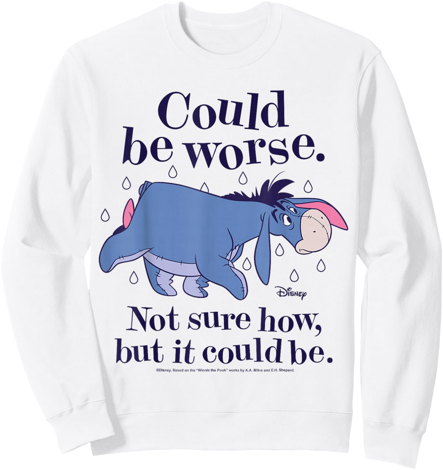 Winnie The Pooh - Eeyore Could Be Worse Not Sure How Sweatshirt - Sweatshirt | White
