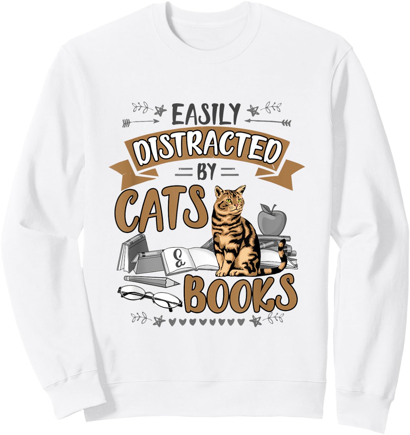 Easily Distracted by Cats and Books Men Women Cat Lovers Sweatshirt - Sweatshirt | White