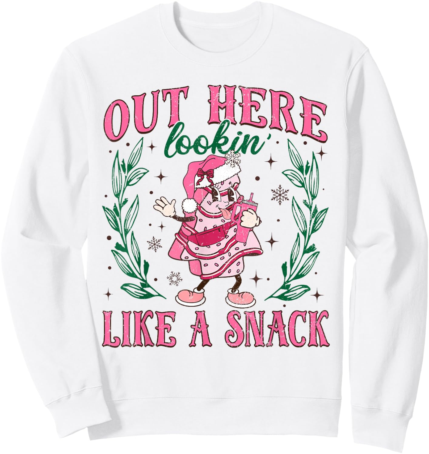 Out Here Lookin Like A Snack Merry Christmas Cake Men Women Sweatshirt - Sweatshirt | White
