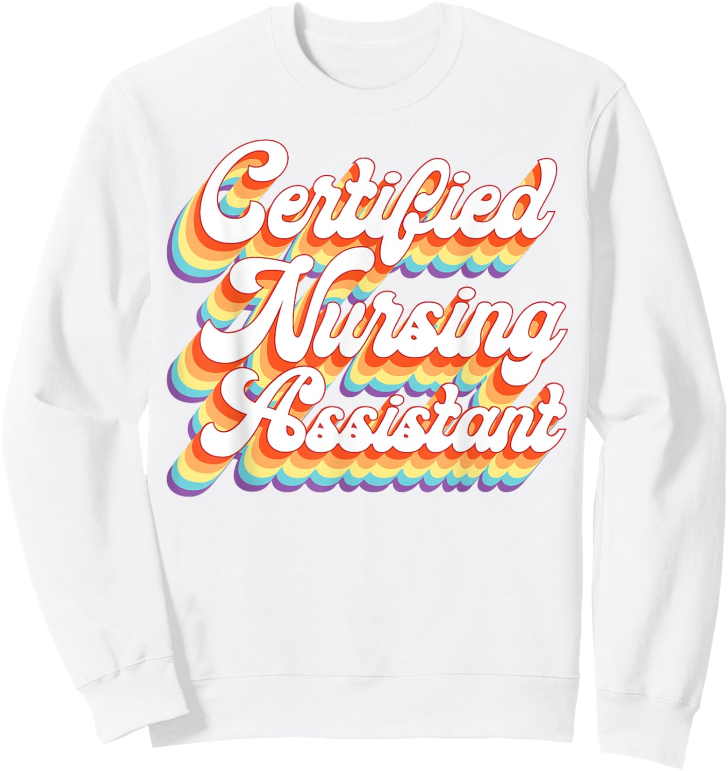 CNA Nurse Certified Nursing Assistant Retro Vintage Sweatshirt - Sweatshirt | White