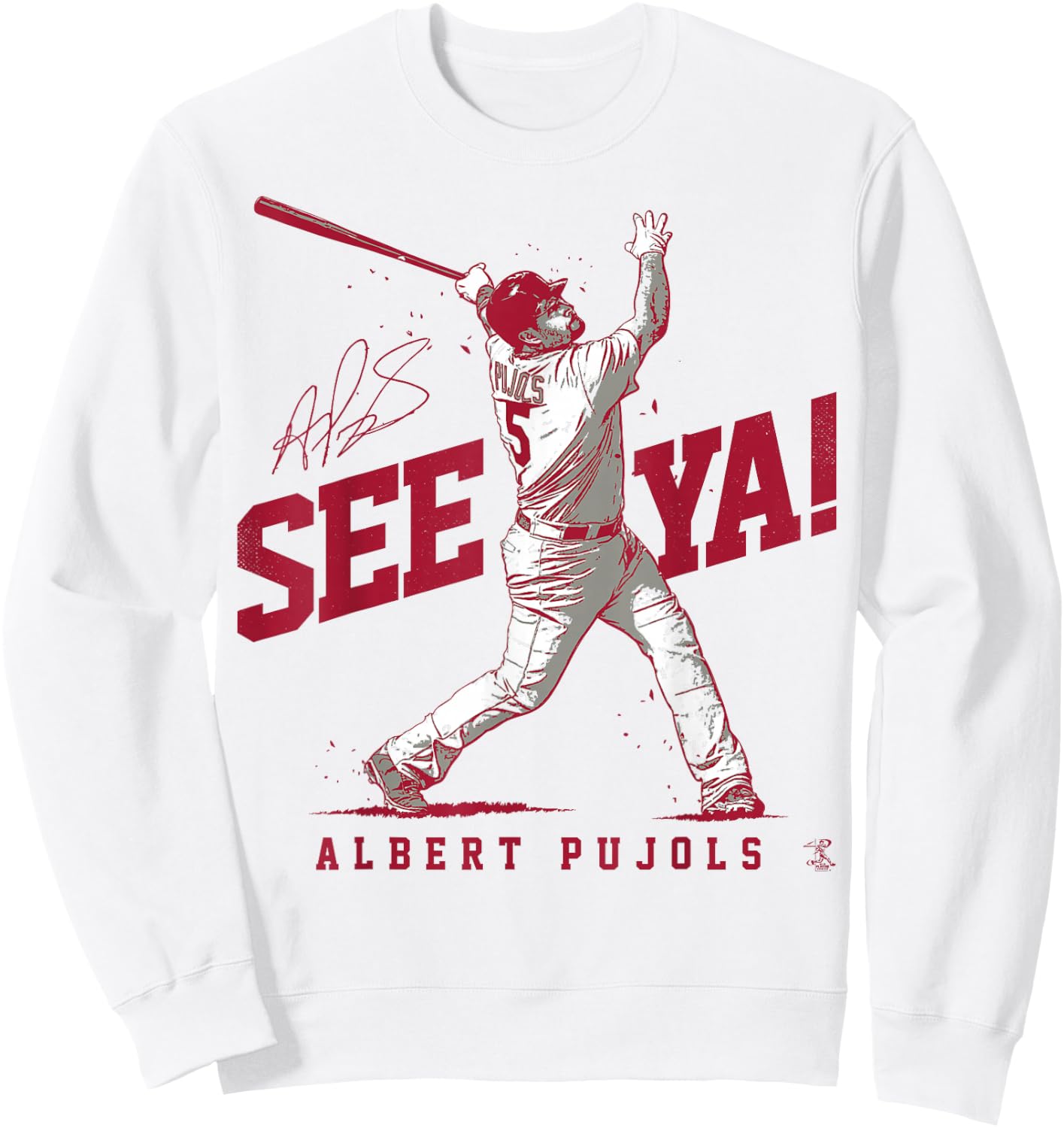 Albert Pujols See Ya - Apparel Sweatshirt - Sweatshirt | White