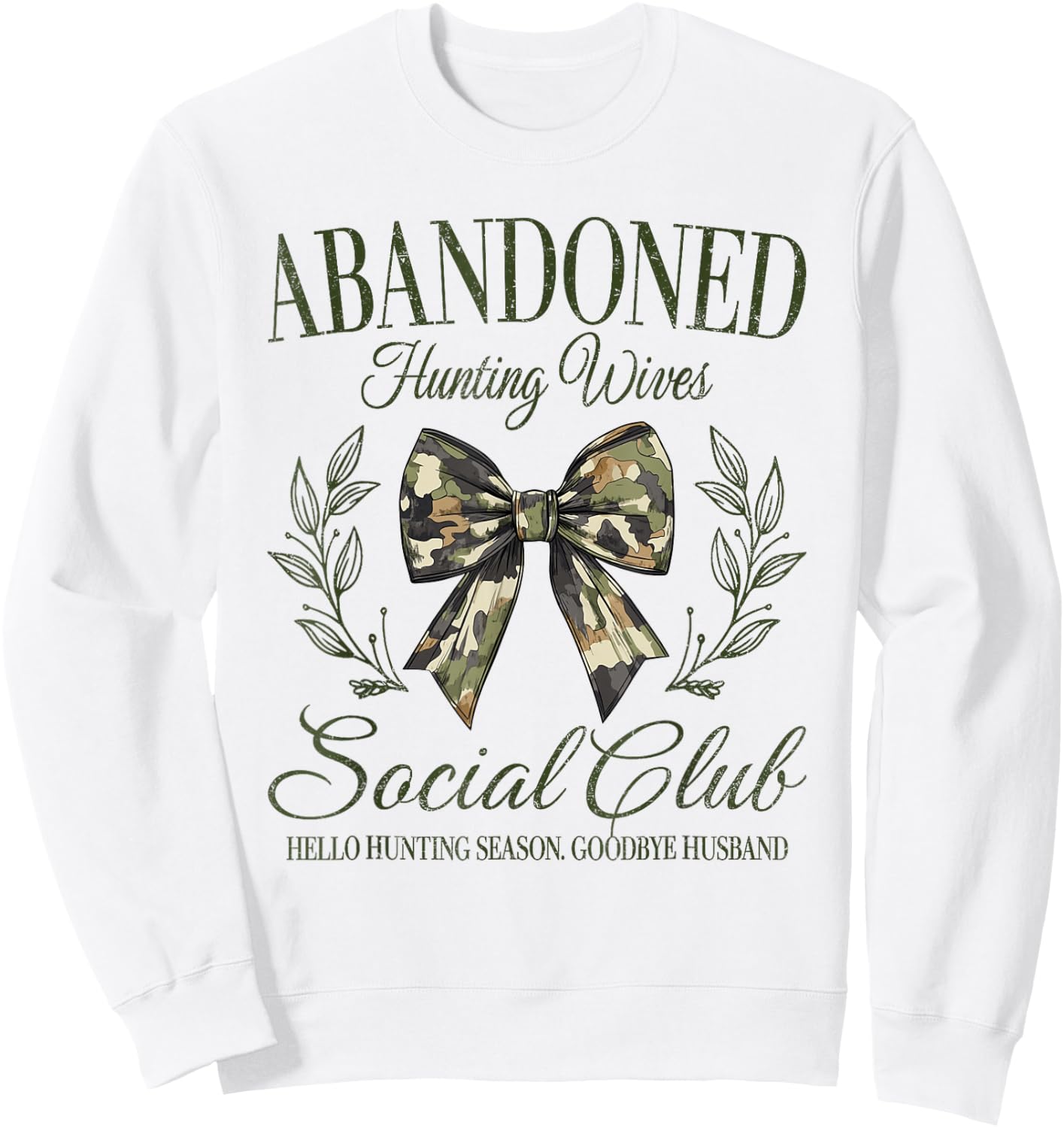 Vintage Abandoned Hunting Wives Social Club Retro Hunting Sweatshirt - Sweatshirt | White